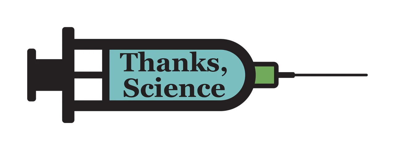 Thanks, Science Typography Design with black syringe body, teal barrel, green plunger and black needle