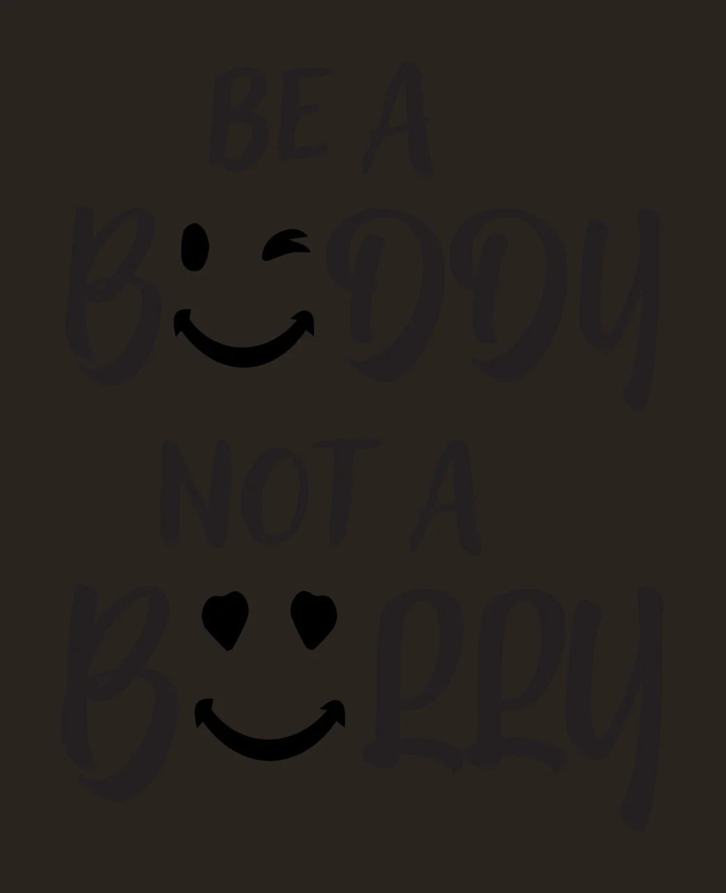 Be A Buddy Not A Bully text graphic smiley face heart typography contrast preview thumbnail
