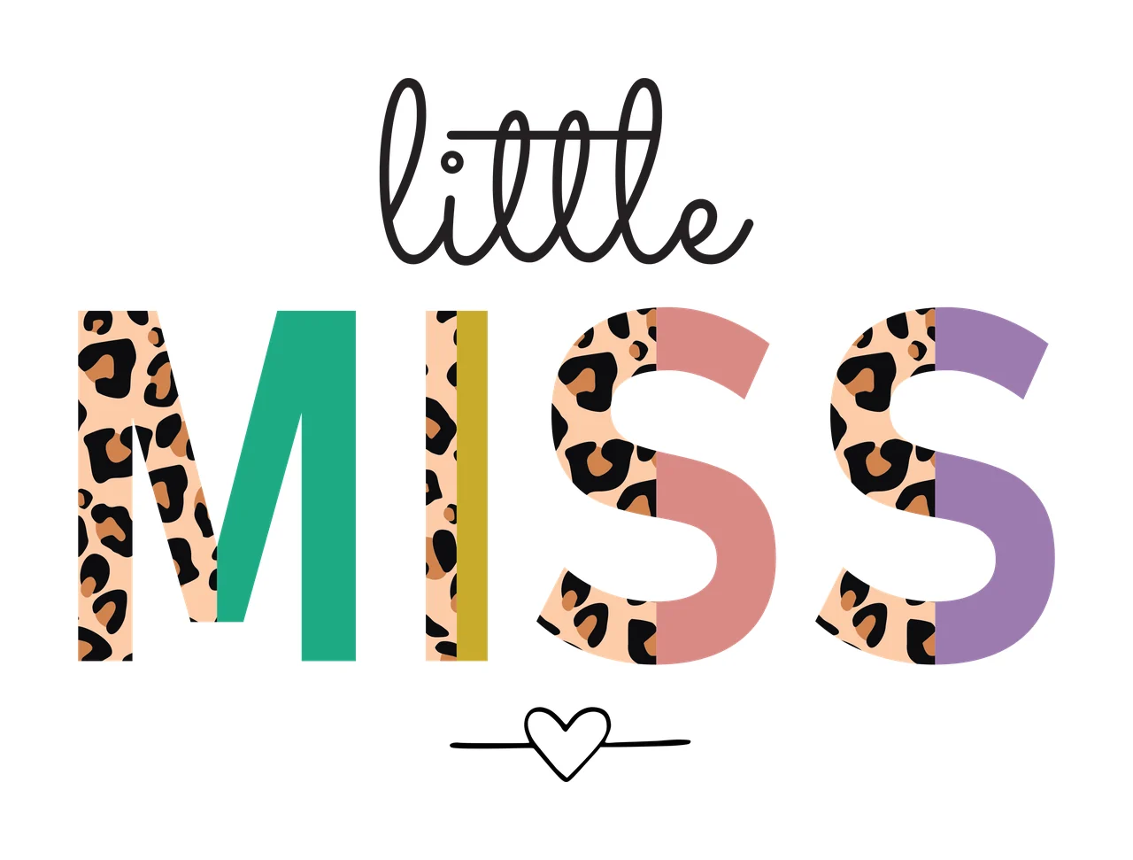 Little MISS Typography Design with cursive text, block lettering, leopard print pattern and heart icon in black, green and gold