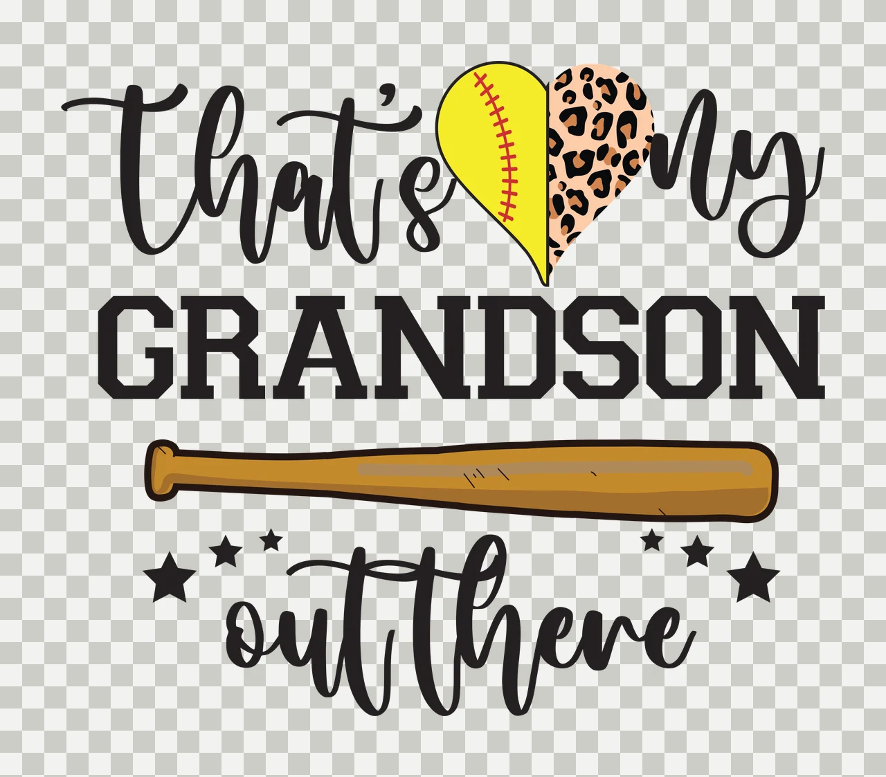 That's my GRANDSON out there sports typography Design with heart icon, softball pattern, leopard print and wooden bat in black, yellow and red transparency and detail preview thumbnail