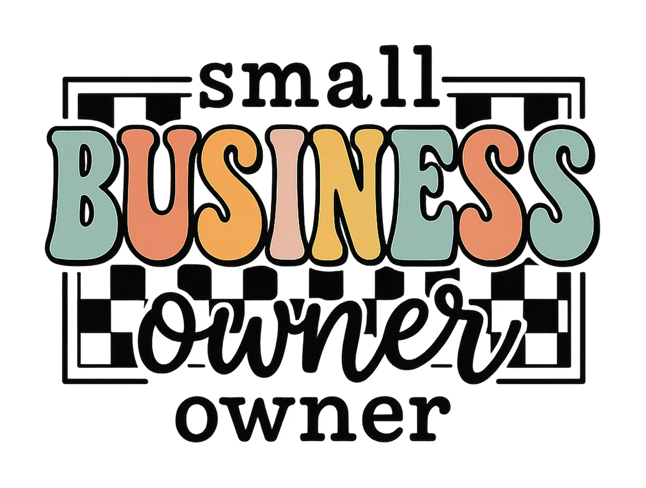 Small Business Owner Shop Local Sublimation Design Craft