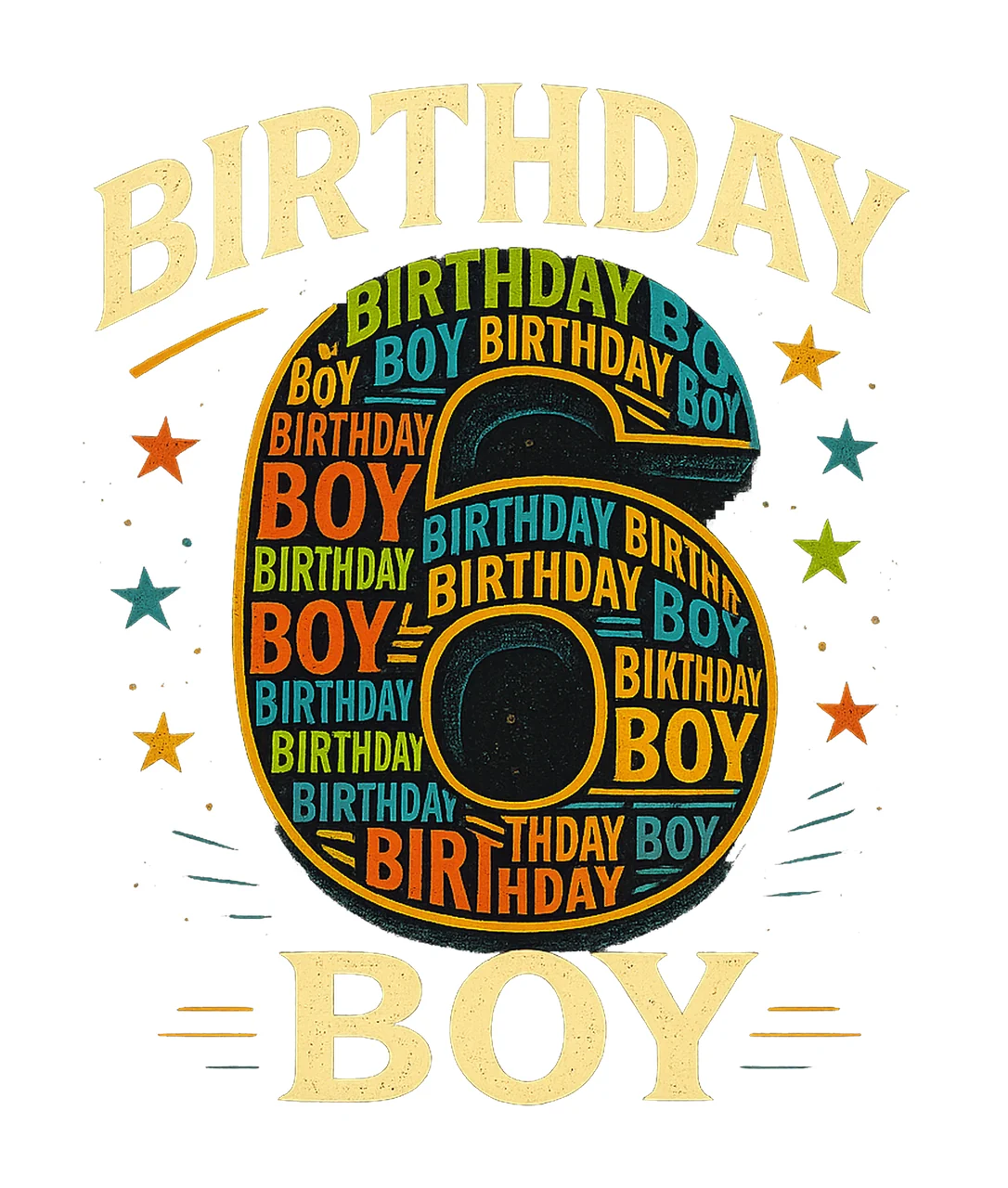 6th Birthday Boy Sublimation Design Birthday Shirt Artwork