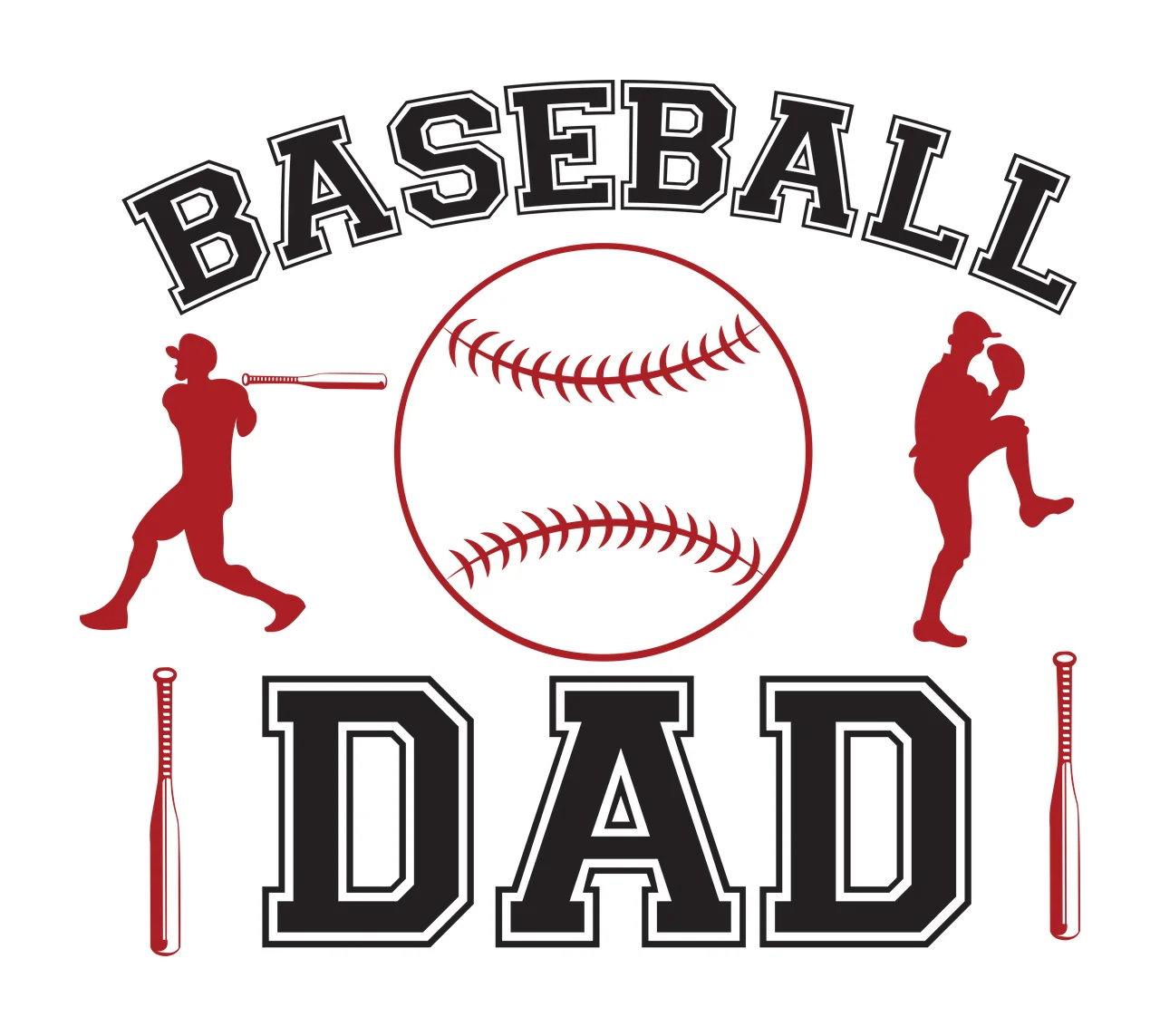 BASEBALL DAD Typography Design with red batter silhouette, red pitcher silhouette, red baseball with stitching and black 'BASEBALL' text in white
