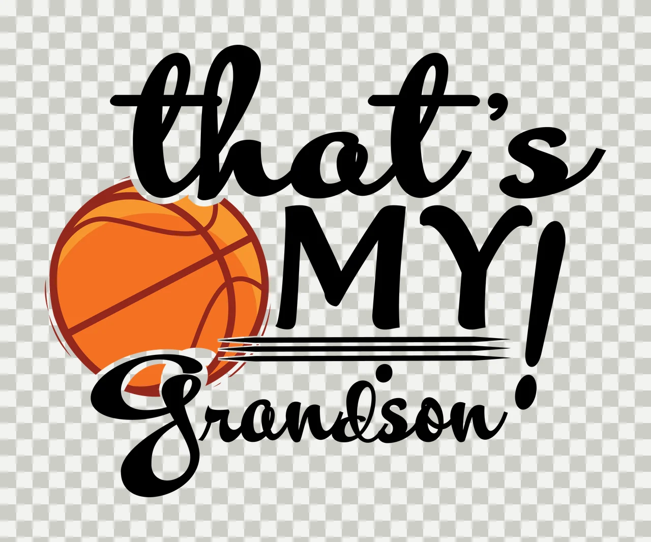 Basketball That S My Grandson Graphic lines exclamation point transparency and detail preview thumbnail