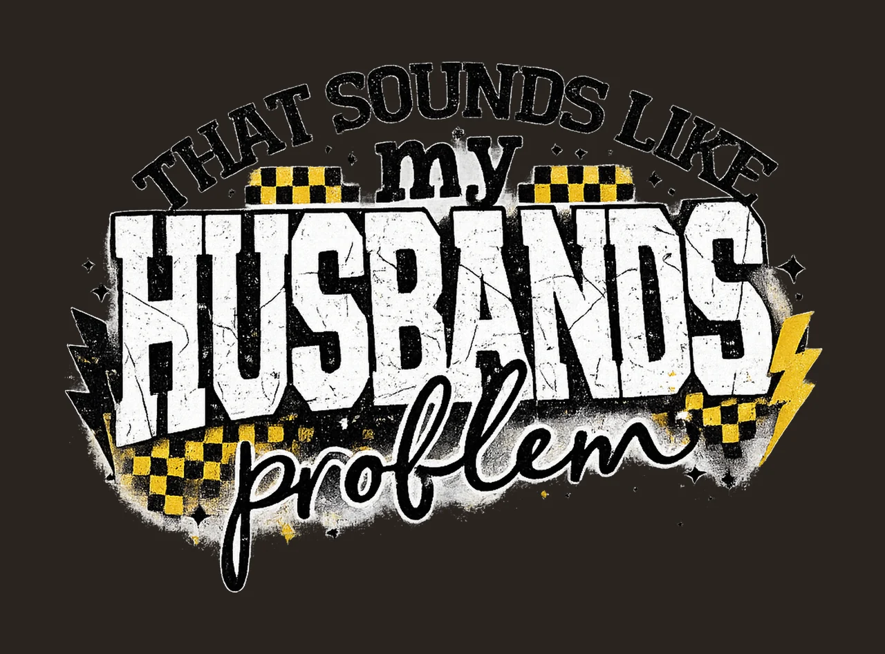 My husbands problem snarky humor sarcastic wife Variation A contrast preview thumbnail