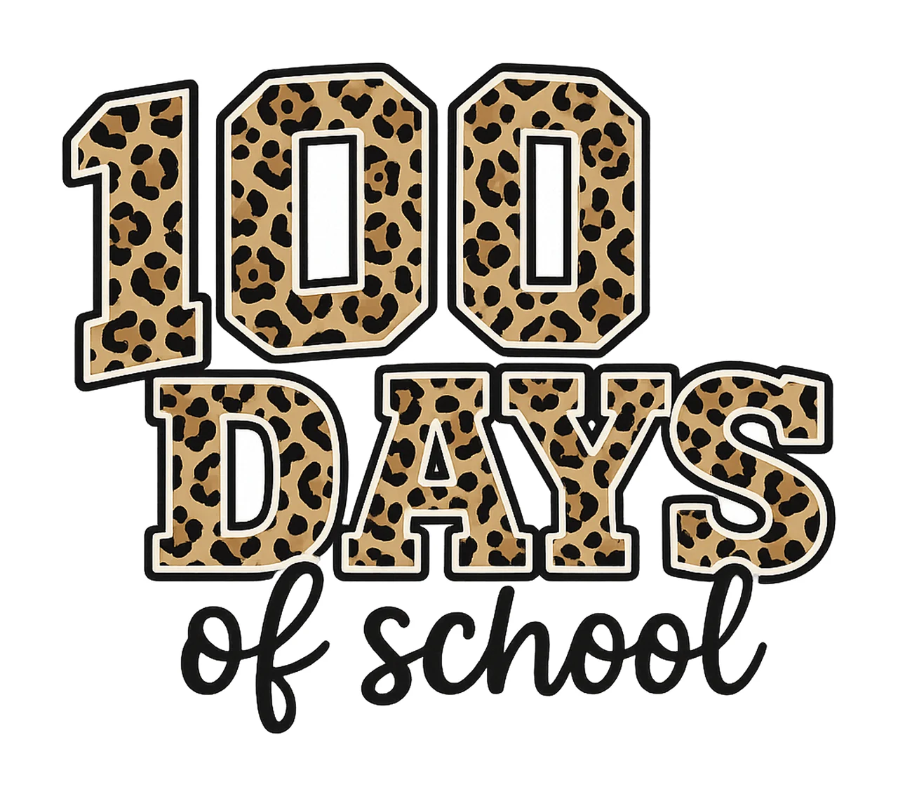 Happy 100th Day of School Leopard Teacher Sublimation Design