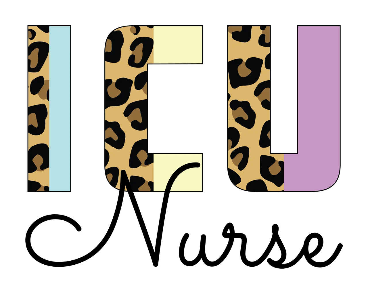 Icu Nurse Text With Leopard Print pattern typography black