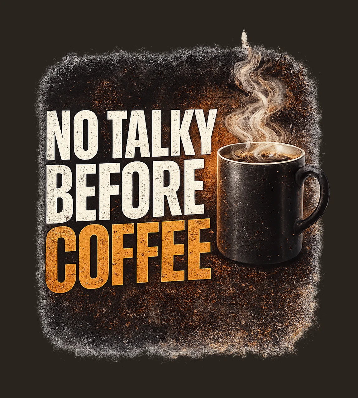 No Talky Before Coffee Funny Sublimation Design Adult Humor contrast preview thumbnail