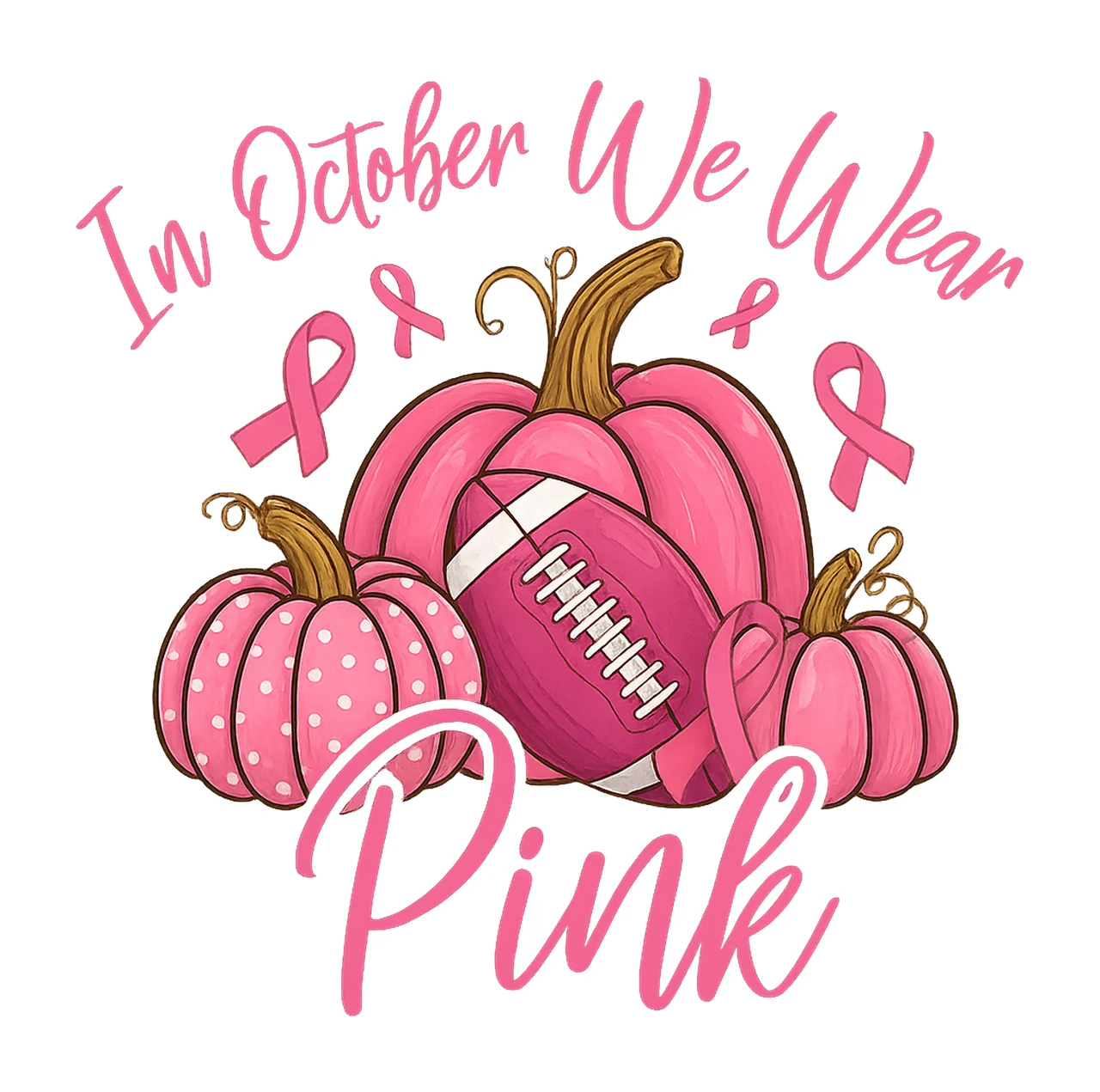 In October We Wear Pink Sweatshirt Breast Cancer Awareness
