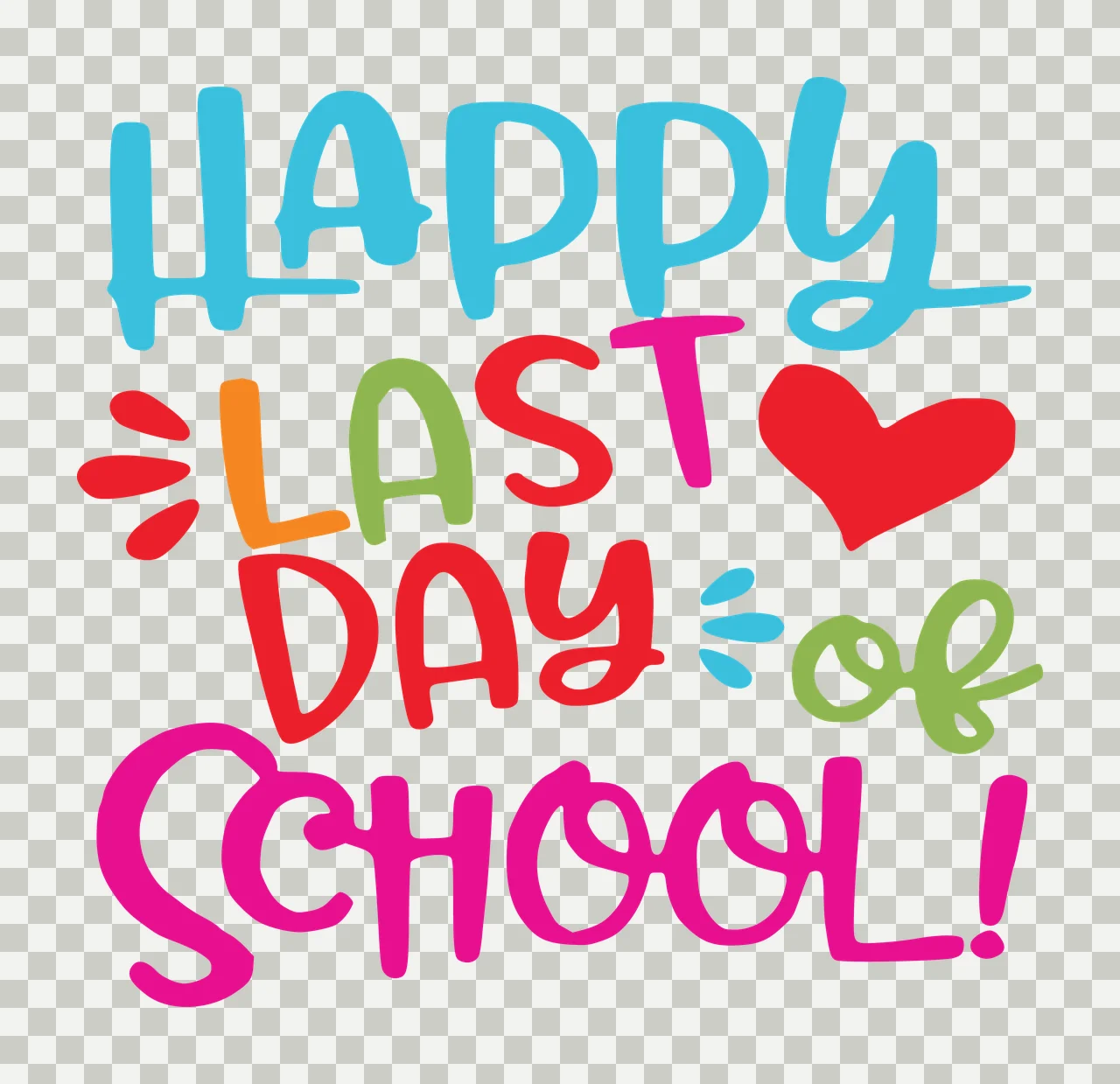 Happy Last Day Of School Sign reading heart typography handwritten transparency and detail preview thumbnail