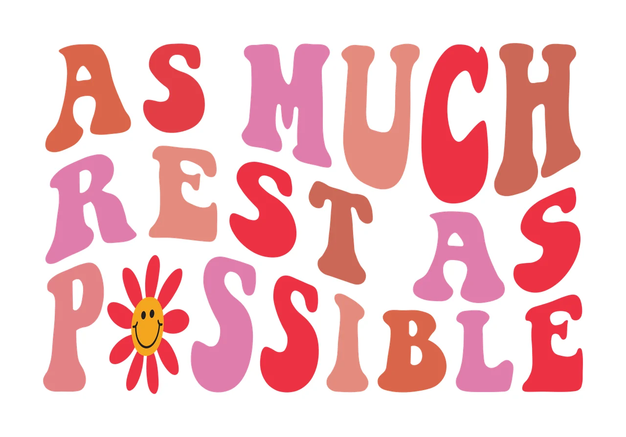 AS MUCH REST AS POSSIBLE Typography with wavy text, smiley face flower, retro font and Retro 70s in pink, red and orange