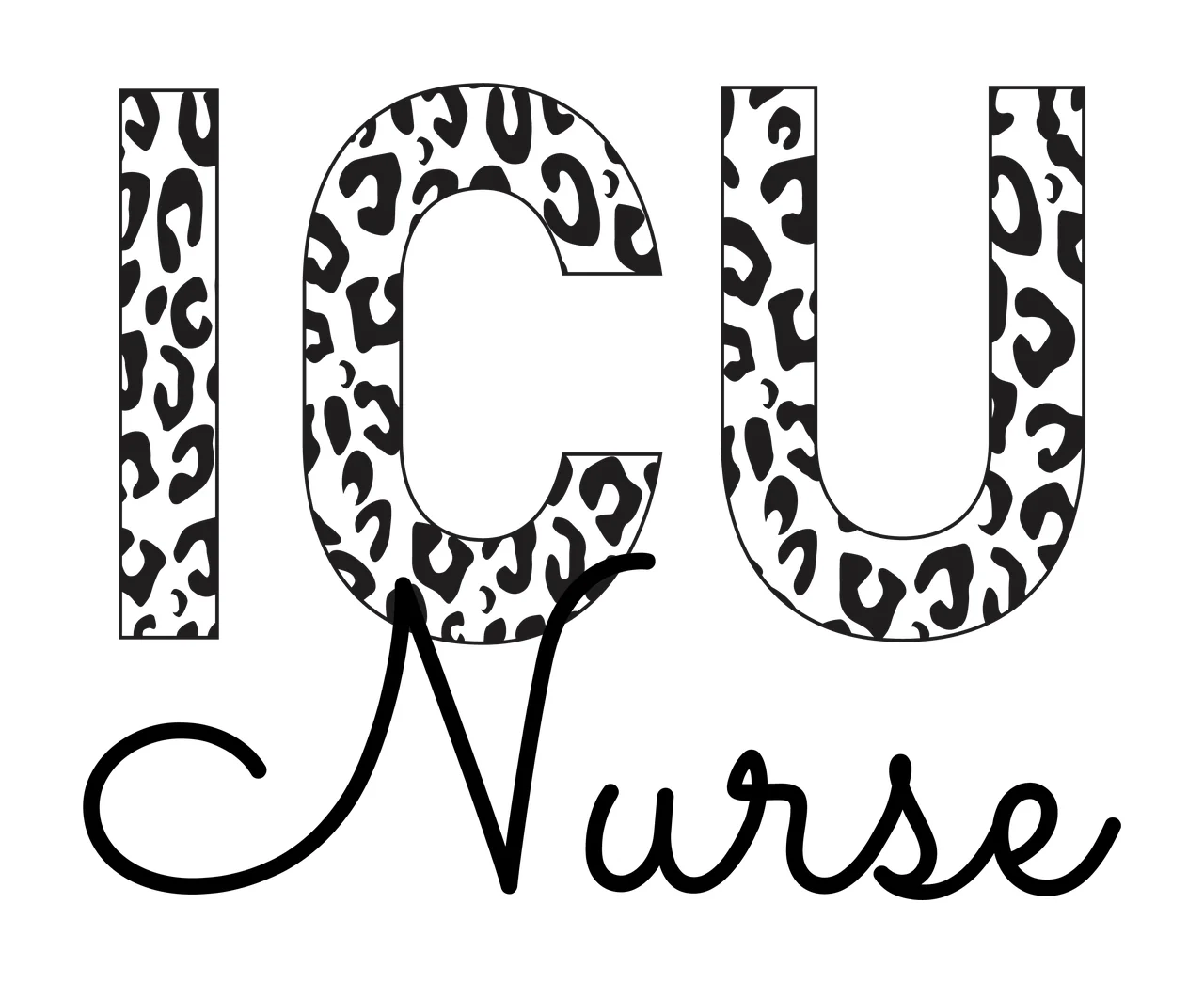 Icu Nurse Text With Leopard Print Pattern written black white