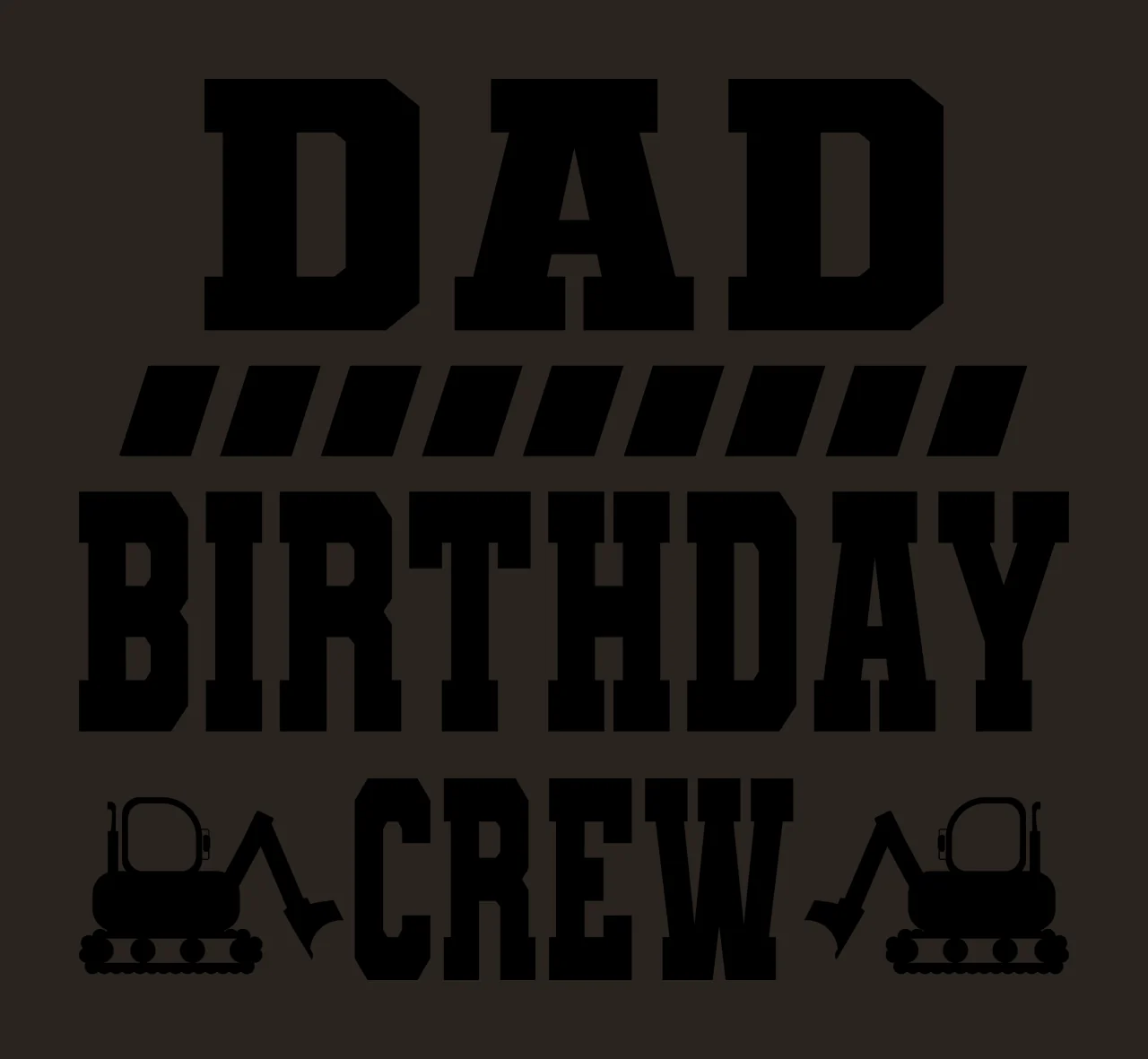 Construction Crew Dad Birthday Crew Excavator Graphic text and contrast preview thumbnail