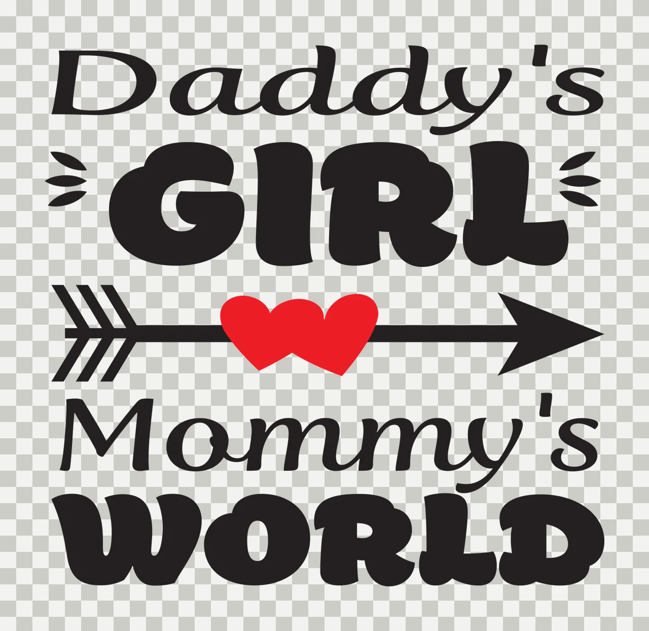 Daddy's GIRL Mommy's WORLD Typography Design with black arrow, two red hearts and text 'Daddy's GIRL' and 'Mommy's WORLD' in white transparency and detail preview thumbnail