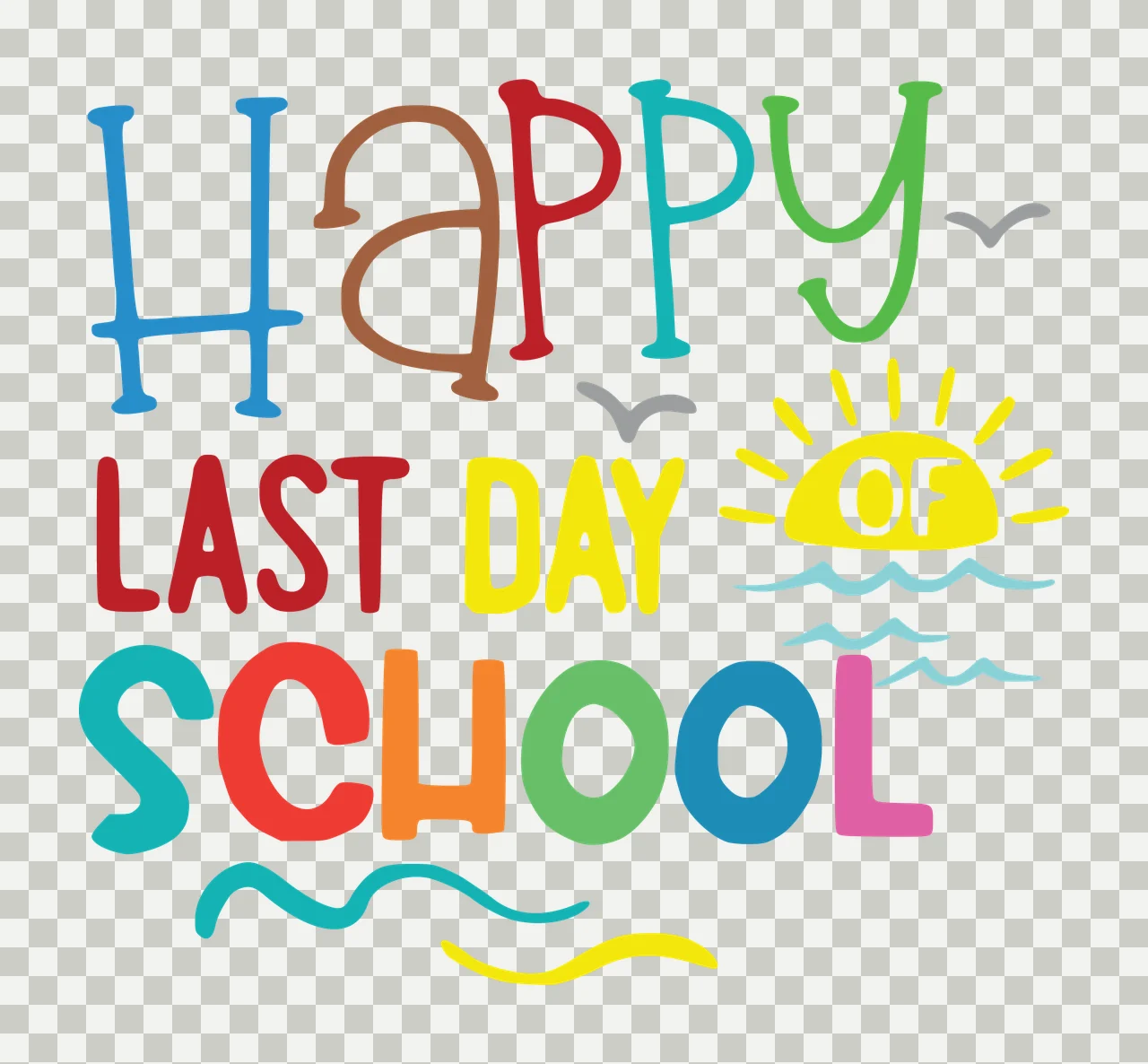 Happy Last Day Of School Text sun waves birds handwritten typography transparency and detail preview thumbnail