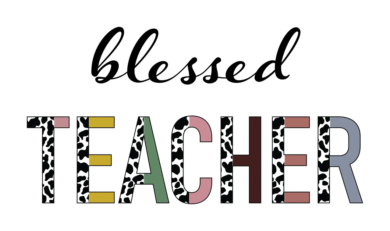 Blessed Teacher Black Text Reading In Two Different displaying