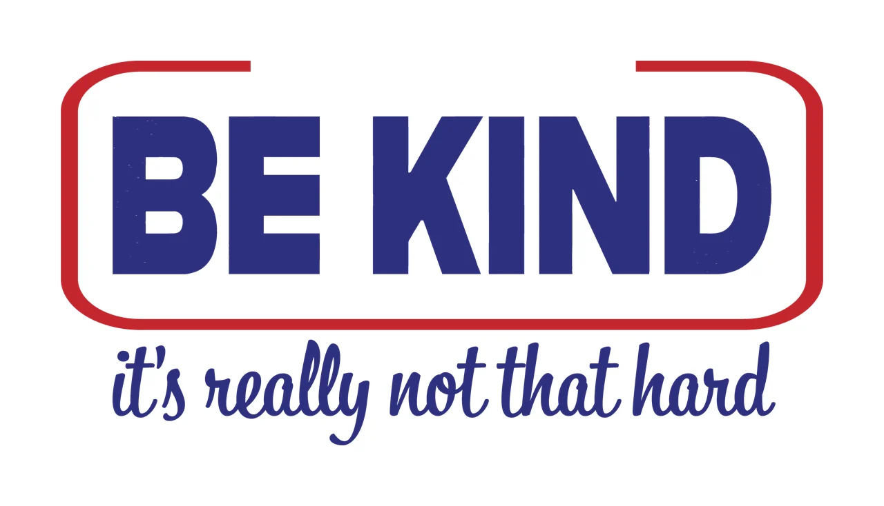 Be Kind Is Text Displayed Rounded rectangle Typographic graphic