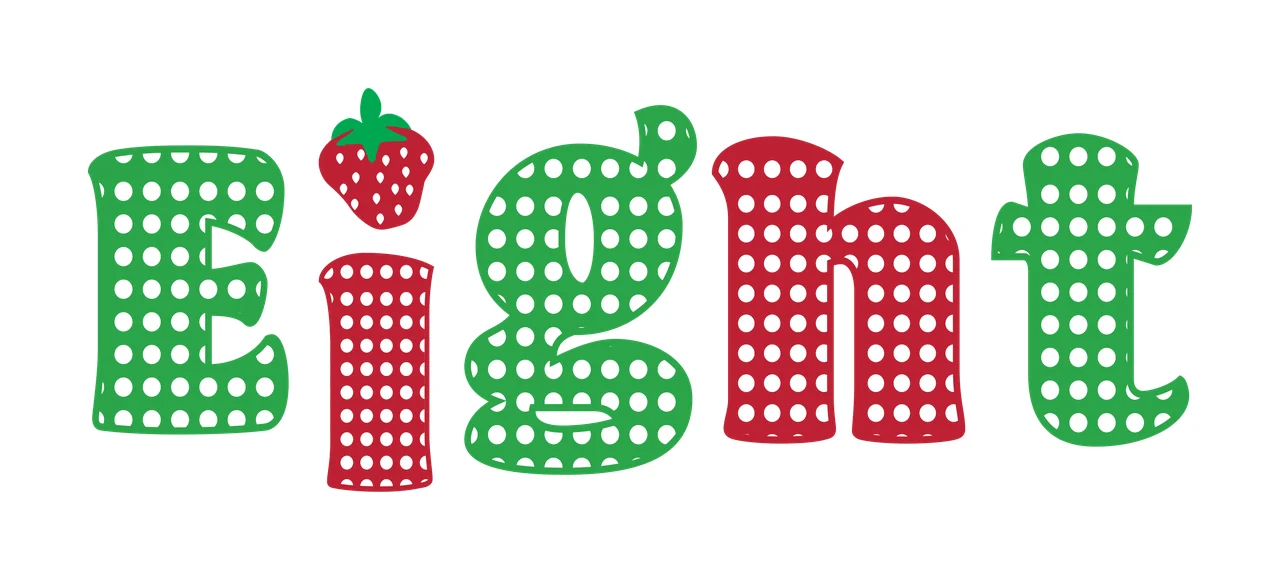 Eight Typography Design with word Eight, polka dots, strawberry icon and letters in red, green and white