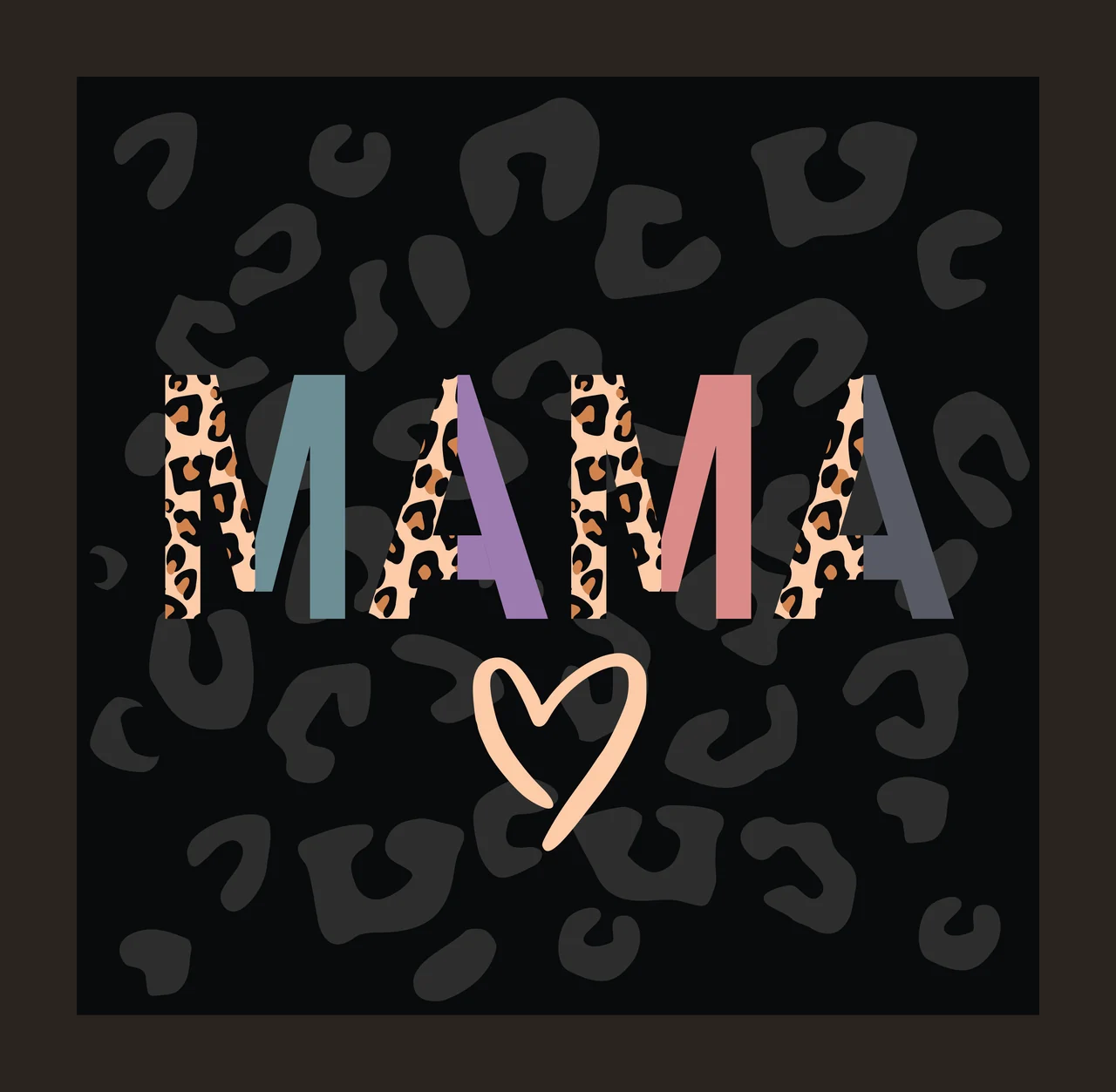 MAMA Typography Design with MAMA text, leopard print letters, beige heart symbol and black background with gray leopard spots contrast preview thumbnail