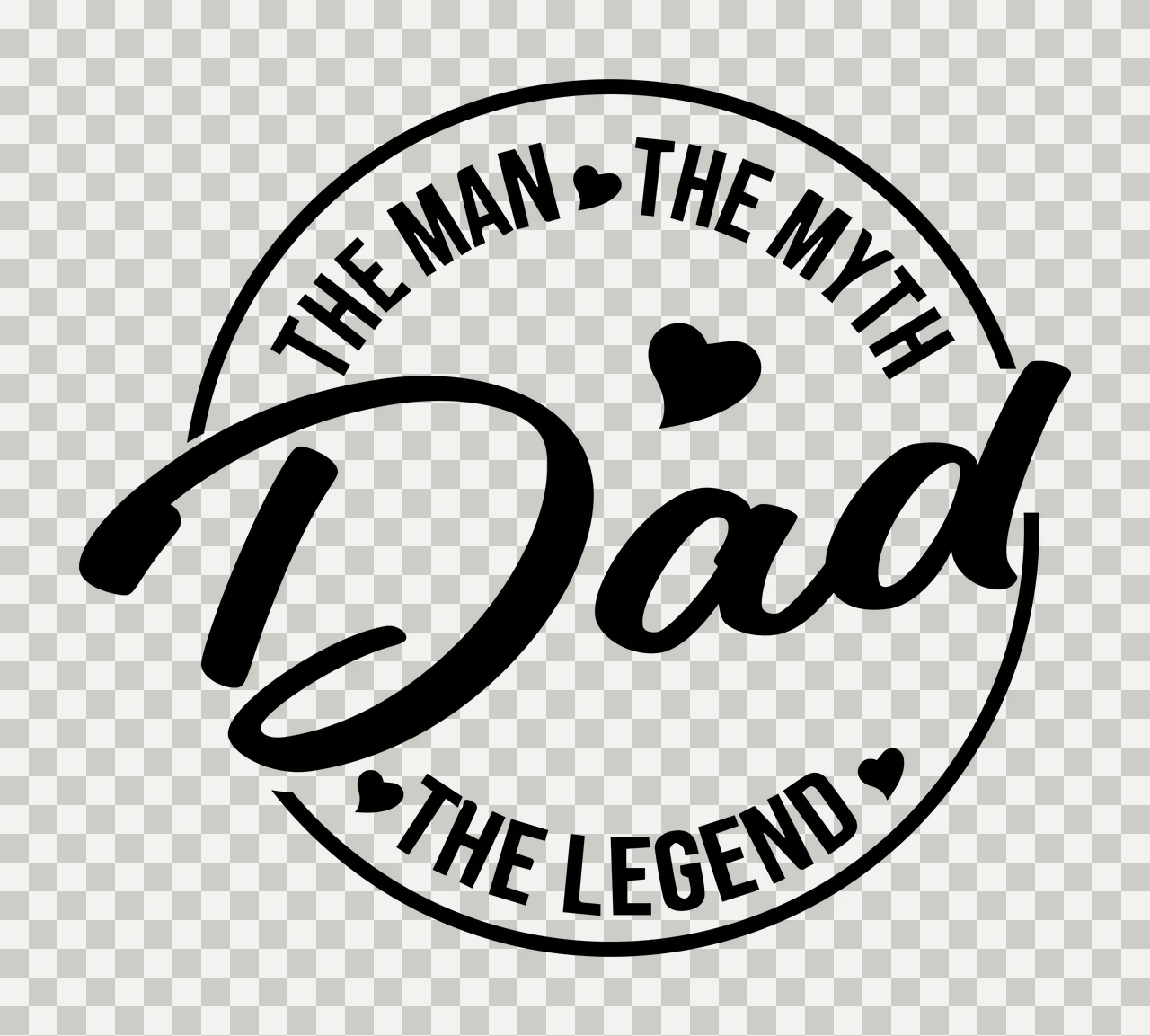 The Man The Myth Dad The Legend Circular text badge encircled transparency and detail preview thumbnail