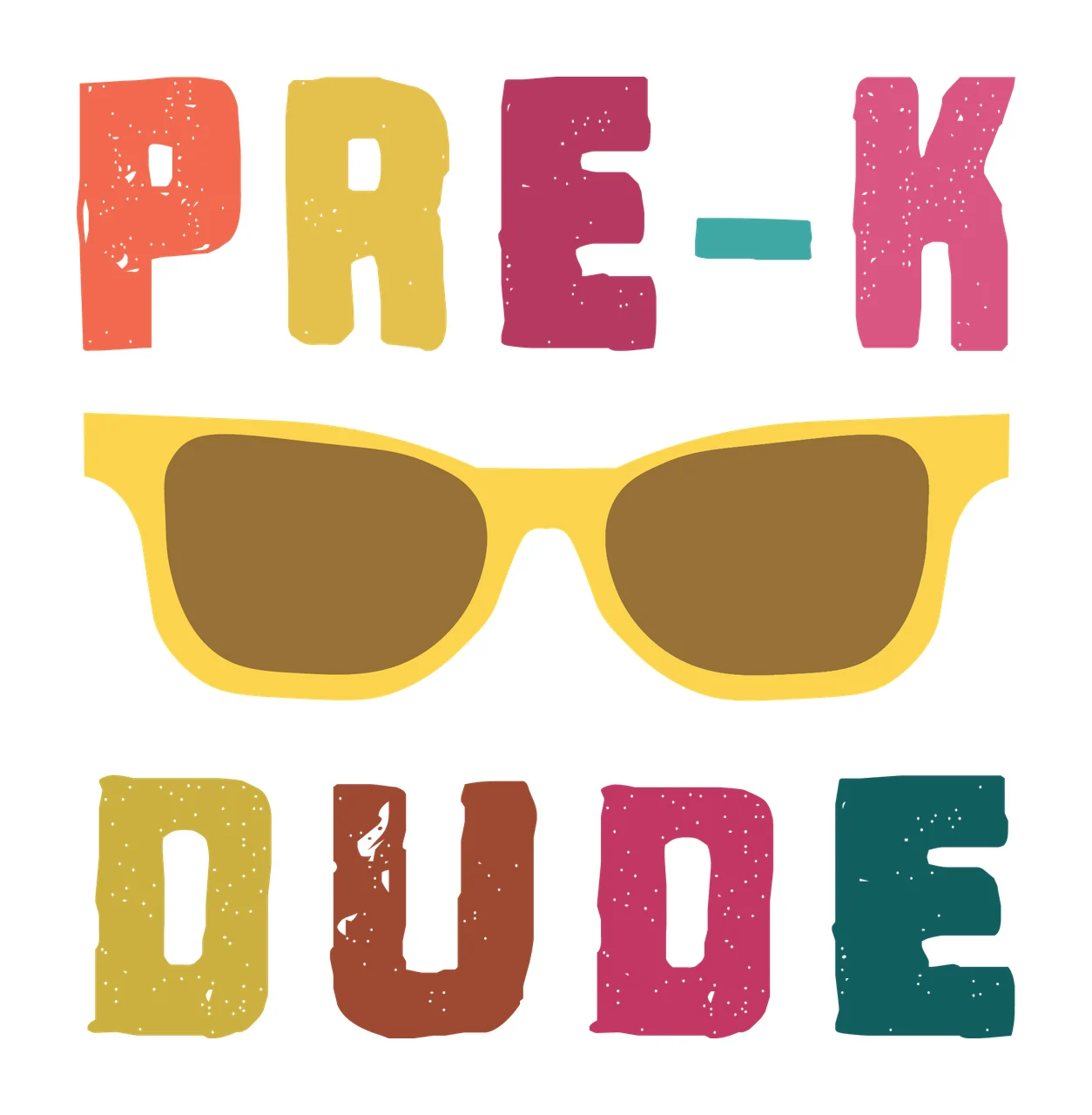 School Pre K Dude Text With Sunglasses