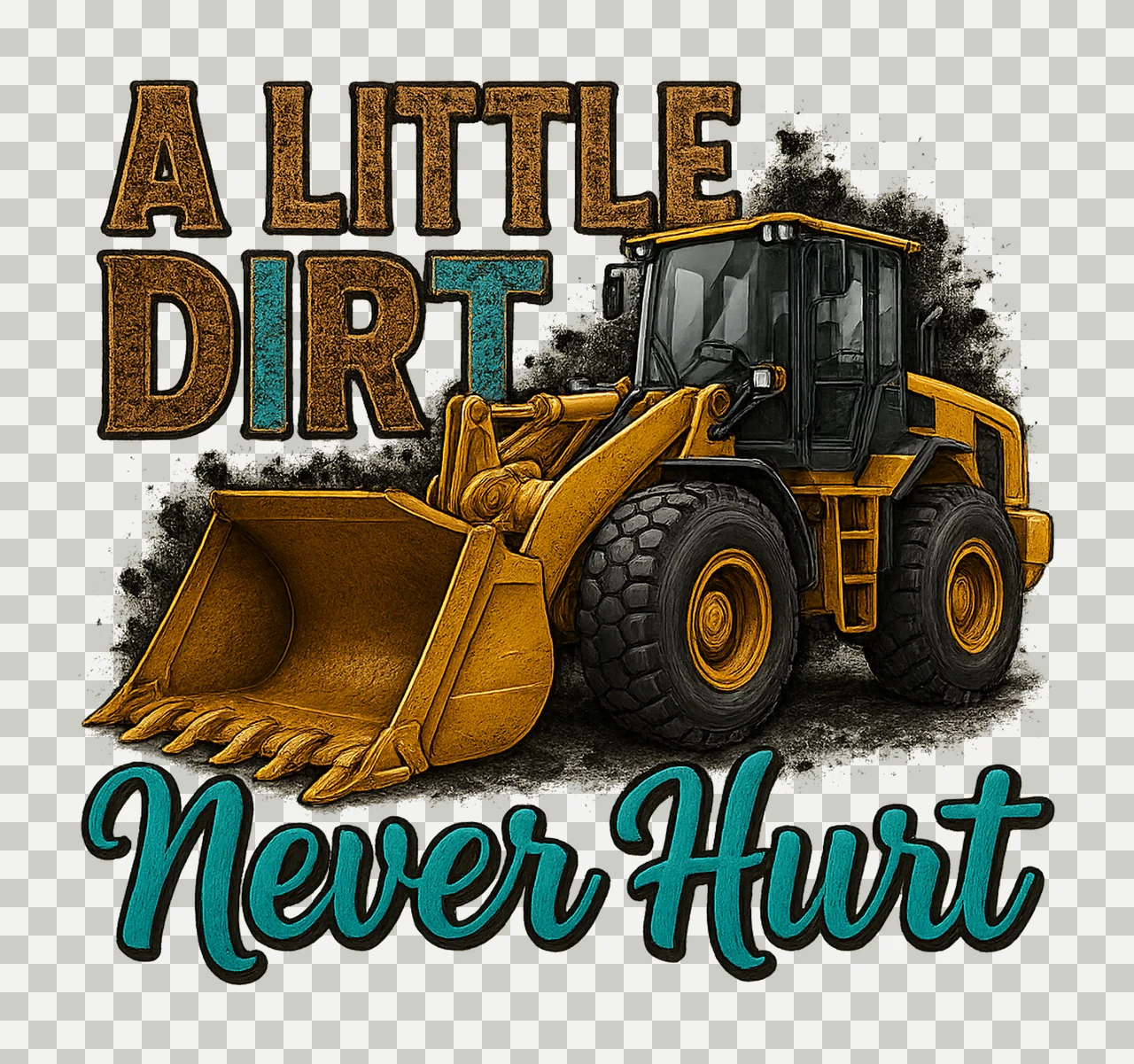 Little Dirt Never Hurt Construction Vehicles Design Hand transparency and detail preview thumbnail