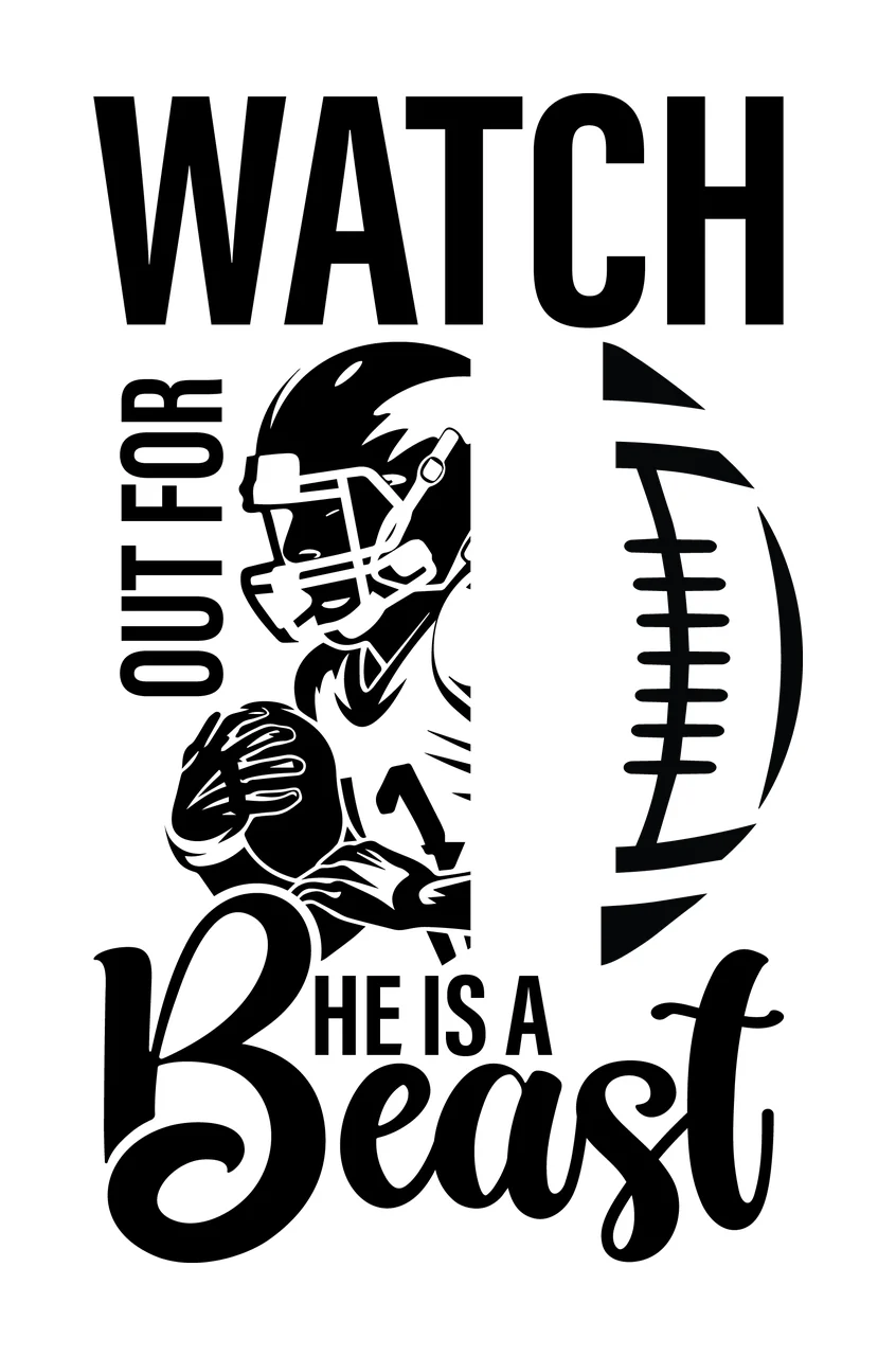 Watch Out For He Is A Beast Football player running black white