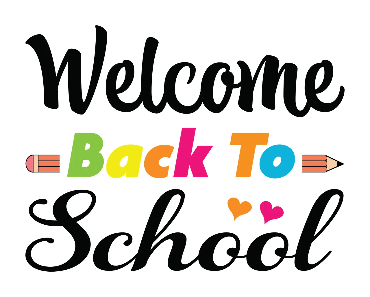 Welcome Back To School Text Graphic typography with hearts
