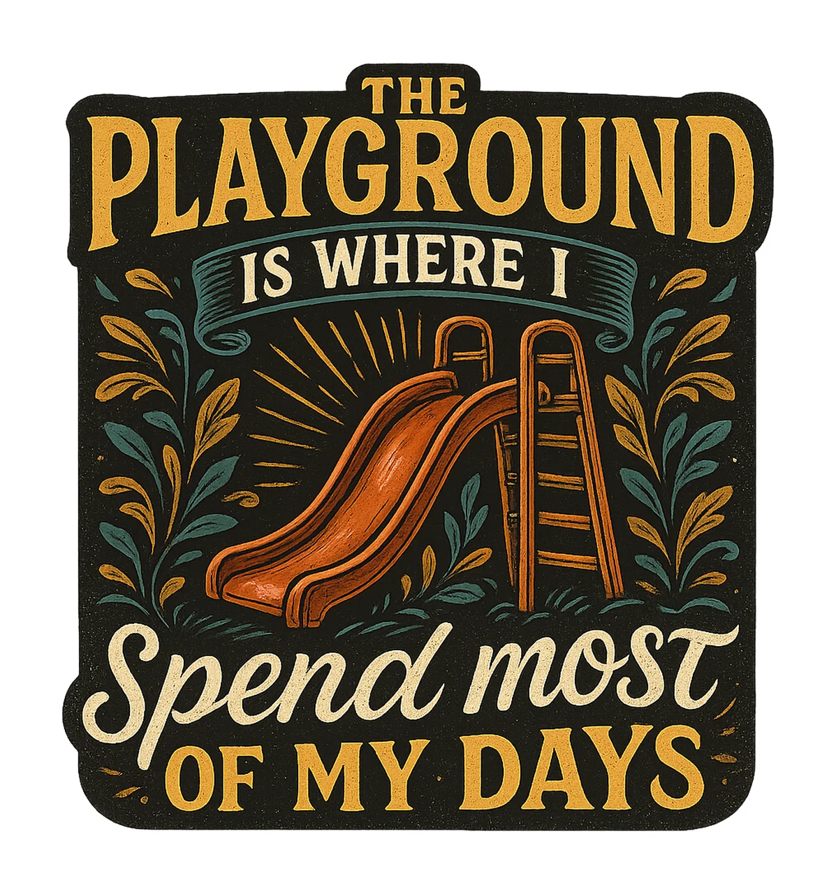 Kindergarten Teacher Shirt Playground Days Design Teacher