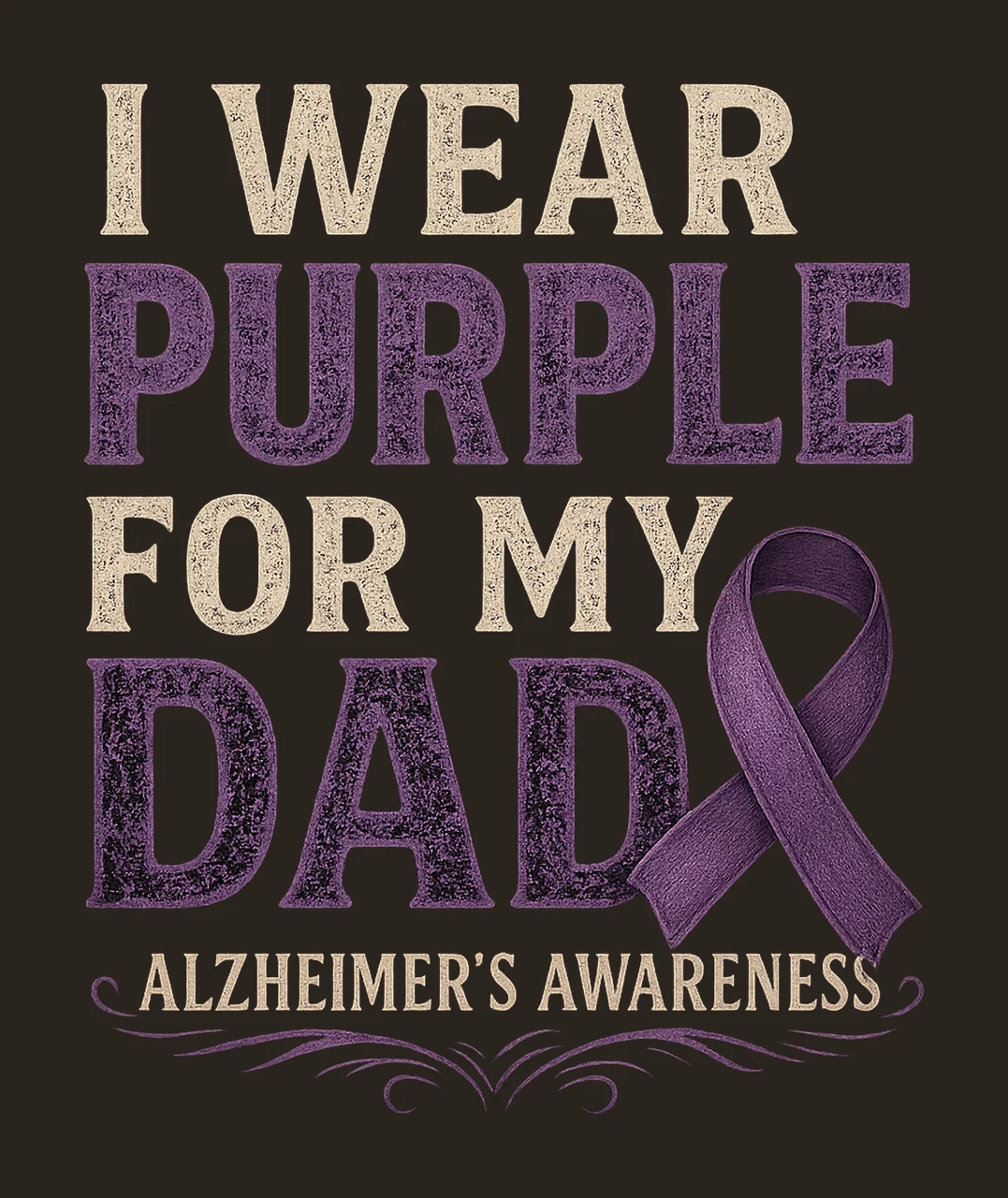 Awareness Design Wear Purple for My Dad Find Cure Alzheimer contrast preview thumbnail