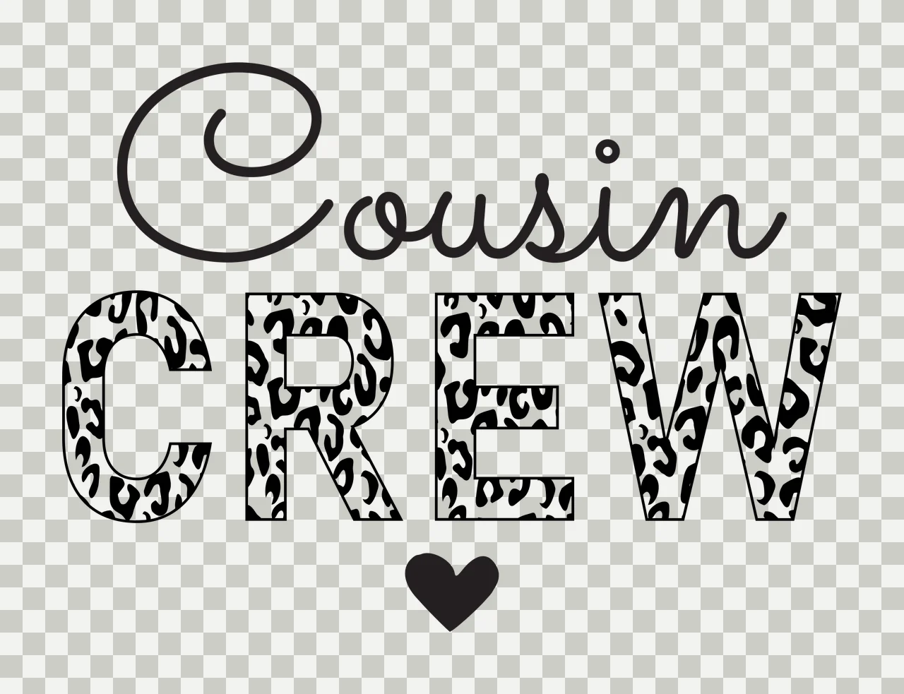 Cousin CREW Typography Design with black cursive 'Cousin', leopard-print 'C' 'R' 'E' 'W' and small solid black heart in white transparency and detail preview thumbnail
