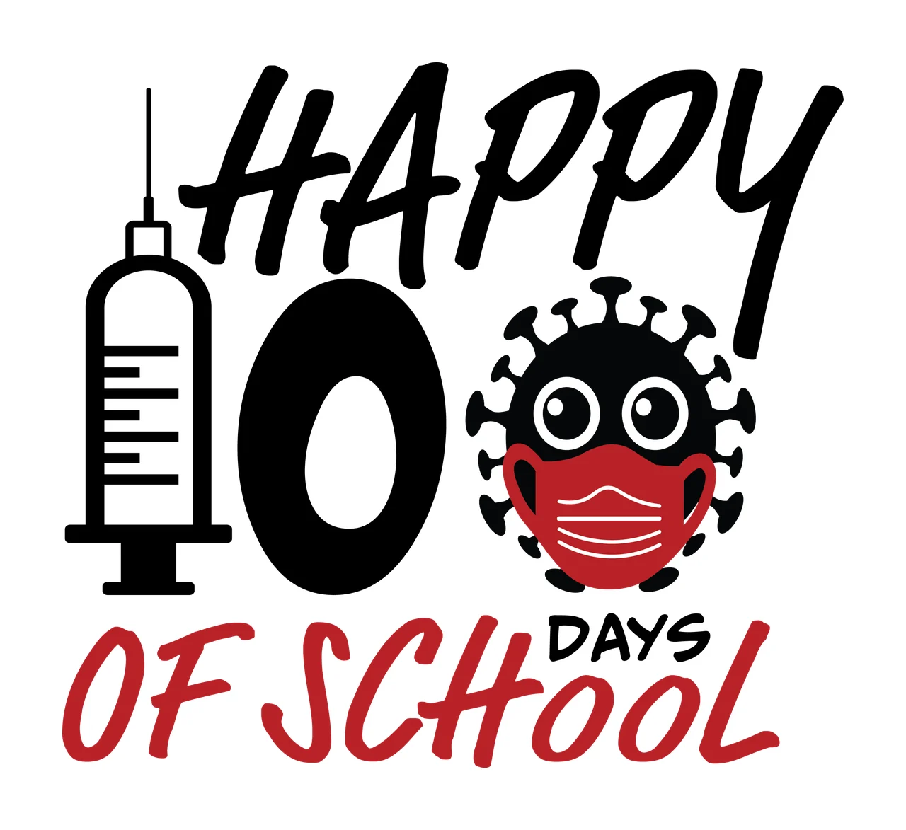 Happy 100 Days Of School Graphic typography and icons syringe