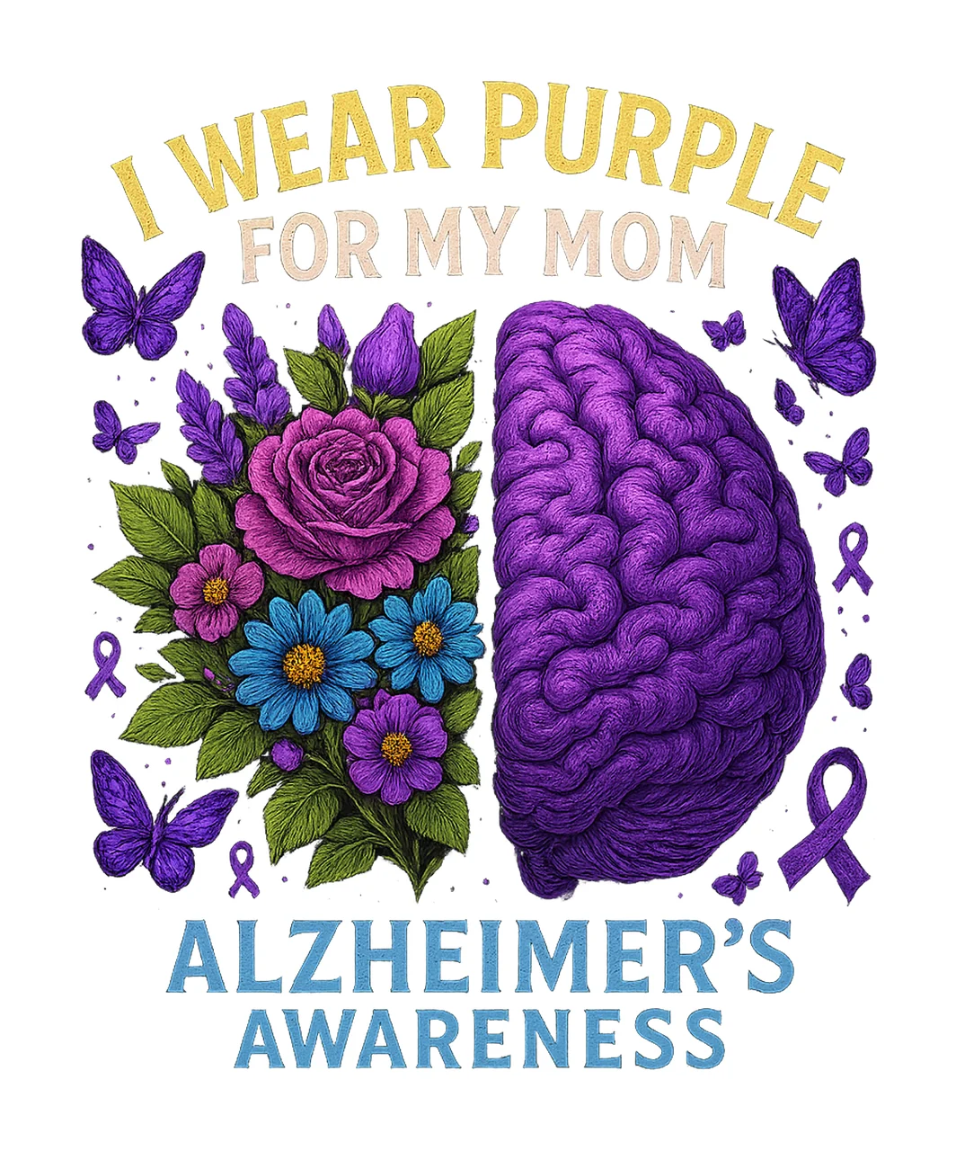 Wear Purple for My Mom Alzheimer Awareness Design Support