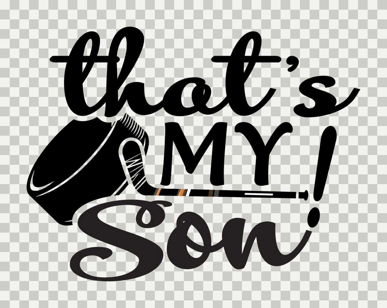 Hockey That's My Son Puck and Stick Ice Sports Graphic Typography transparency and detail preview thumbnail