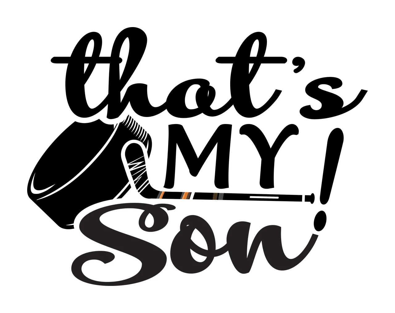 Hockey That's My Son Puck and Stick Ice Sports Graphic Typography