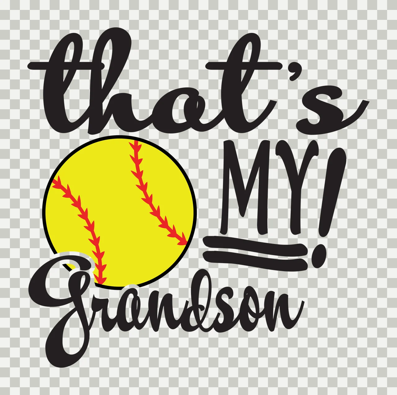That's MY! Grandson softball typography design with yellow softball, red stitching, cursive script text and bold block lettering in black transparency and detail preview thumbnail