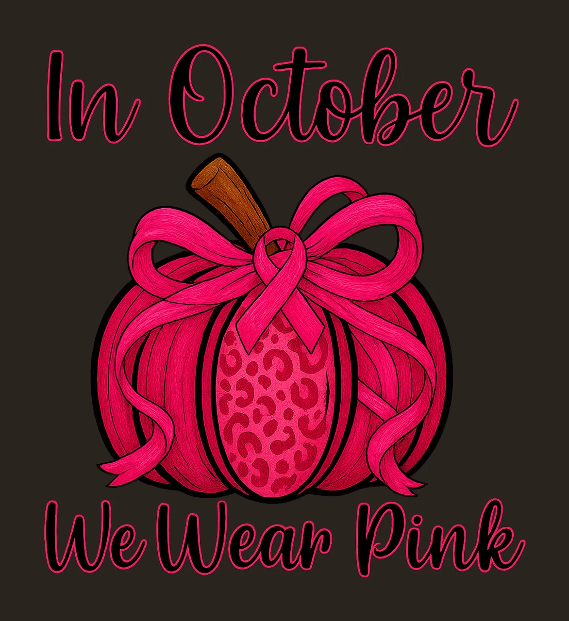 In October We Wear Pink Breast Cancer Pumpkin Breast Cancer contrast preview thumbnail