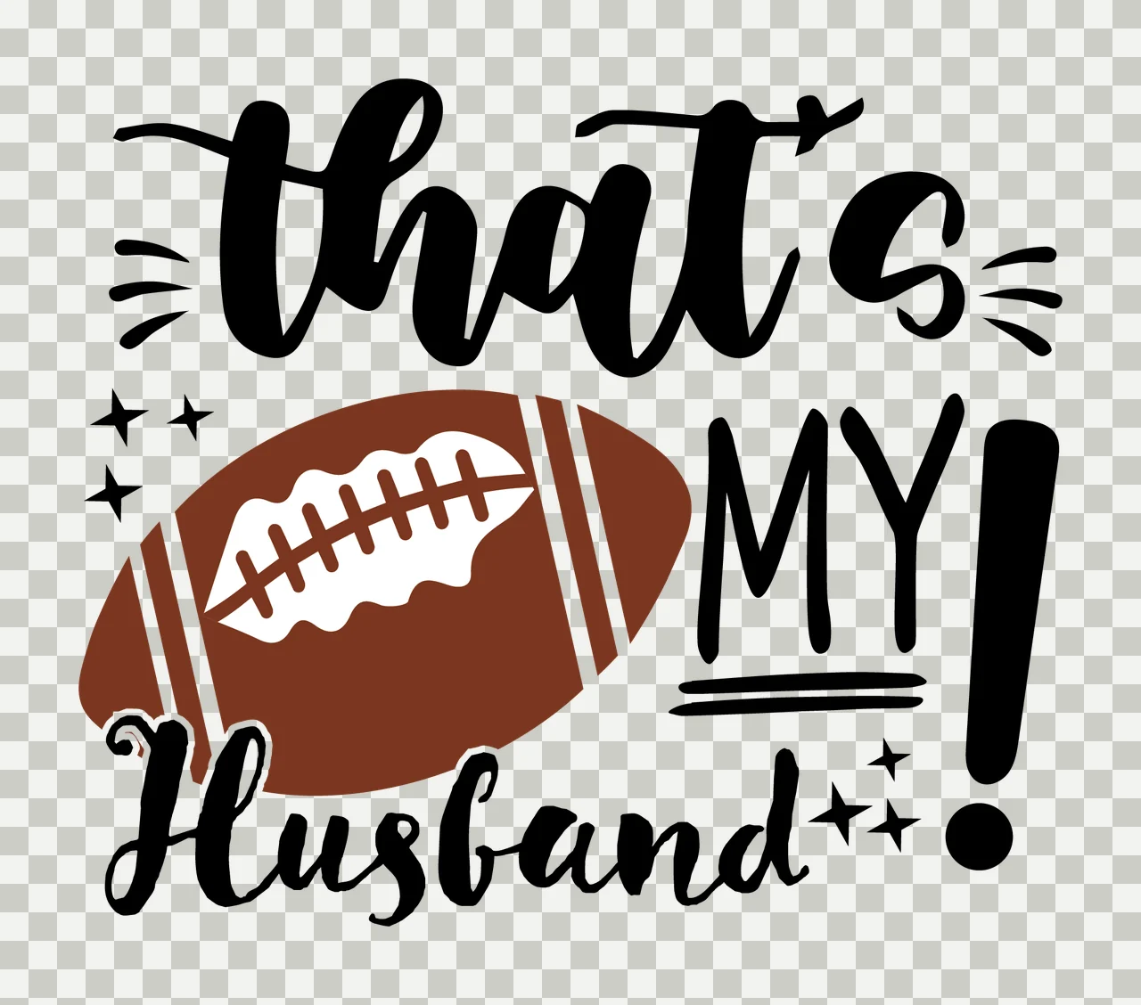 That S My Husband Football Typography Art text display stars transparency and detail preview thumbnail