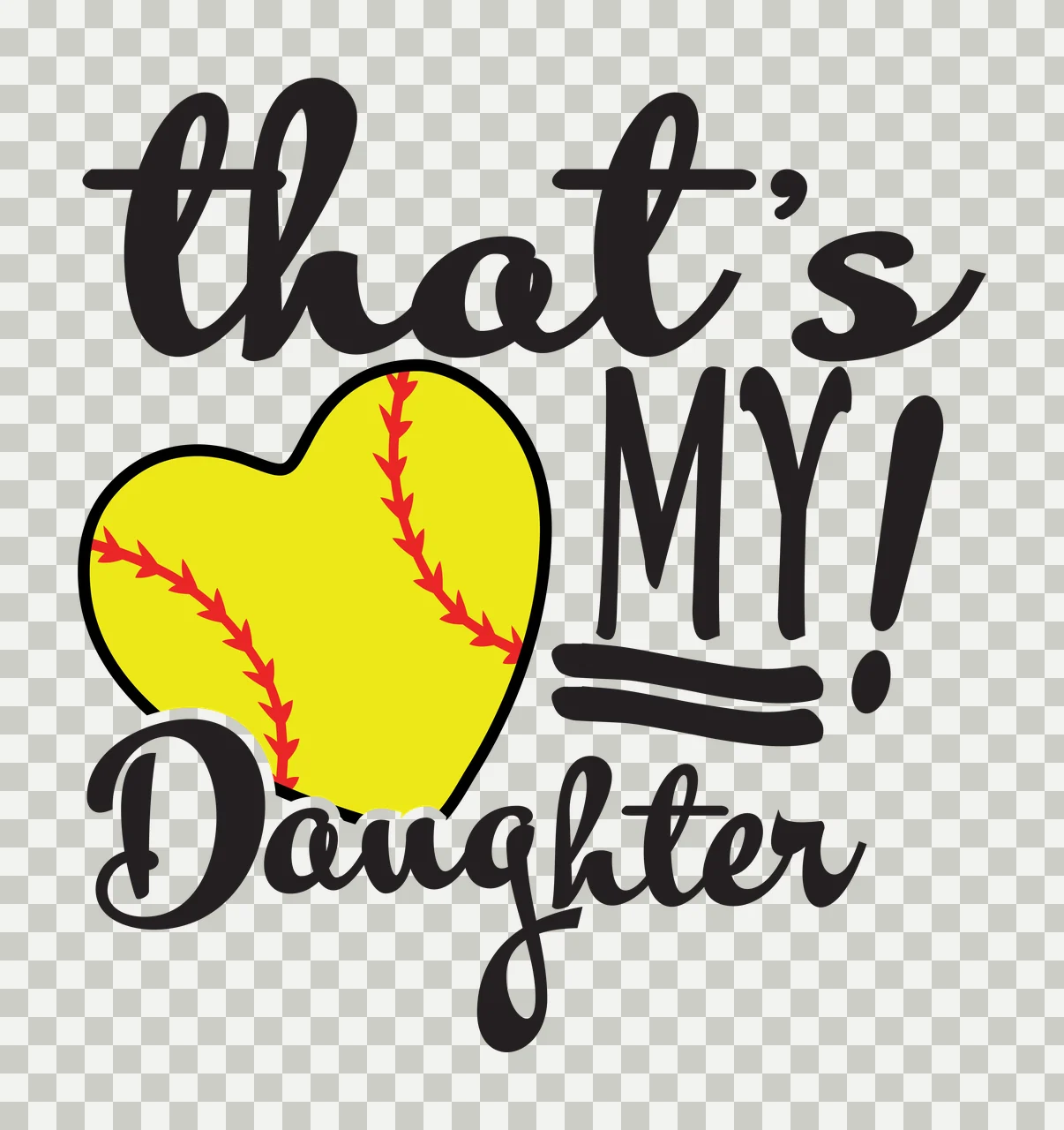 That's MY! Daughter softball sports typography with yellow heart-shaped softball, red seam stitching, cursive typography and block lettering in black transparency and detail preview thumbnail