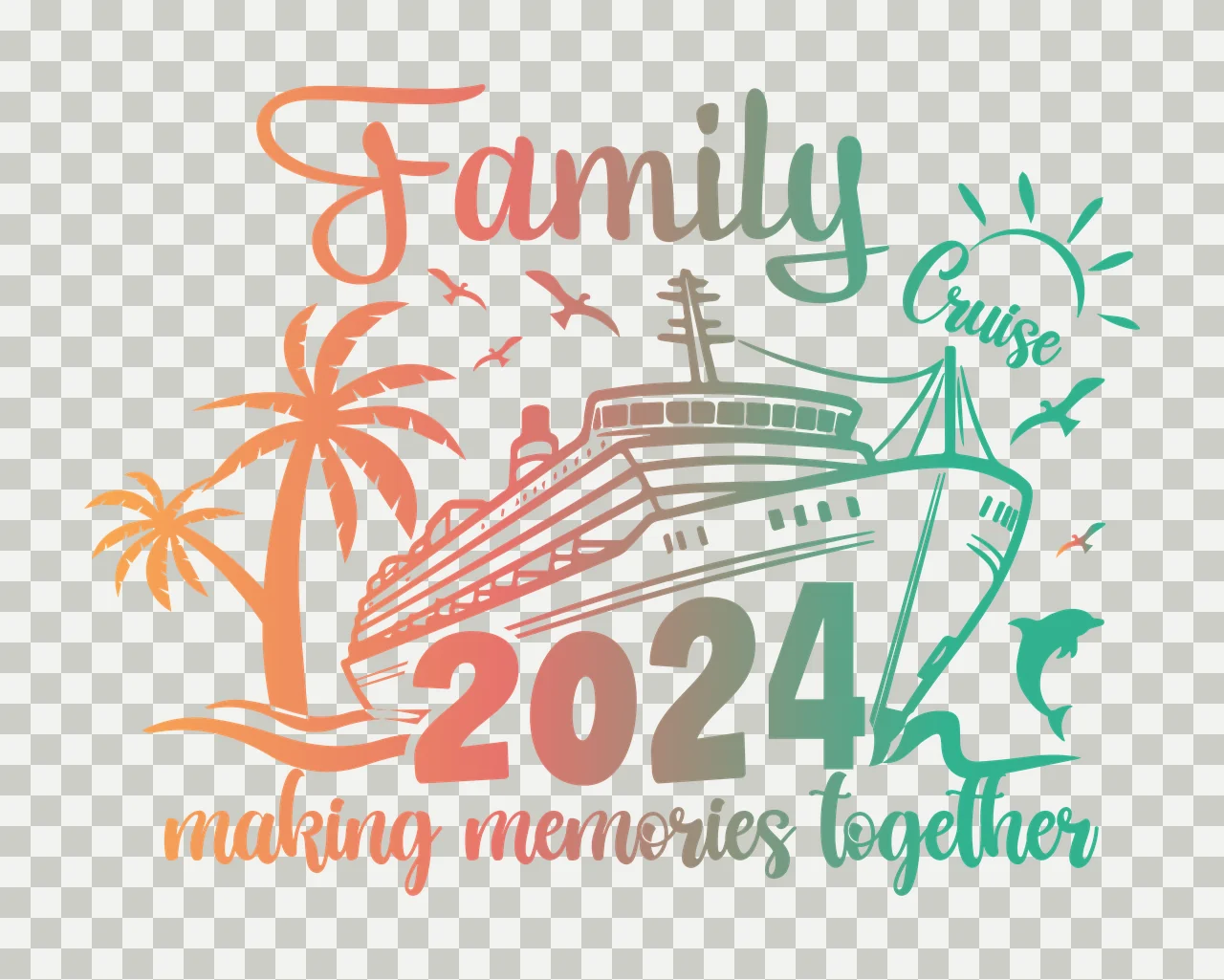 Family Cruise 2024 Making Memories Together ship sailing palm tree transparency and detail preview thumbnail