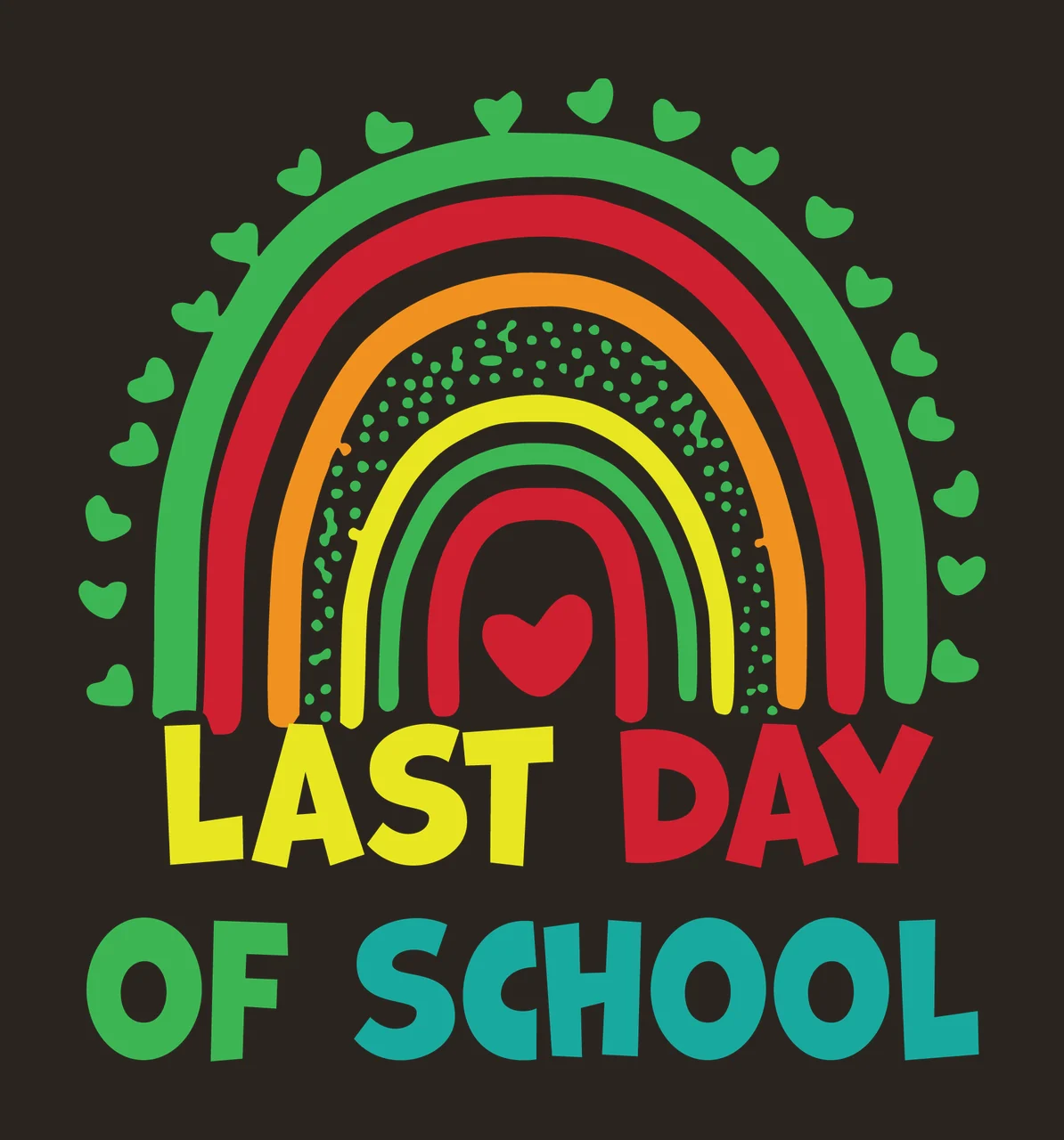 Last Day Of School Rainbow Art heart dots thick font doodle contrast preview thumbnail