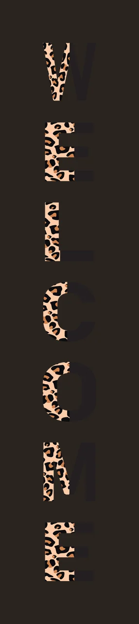 WELCOME Typography Design with black capital letters, leopard print pattern and vertical arrangement in tan and black spots contrast preview thumbnail