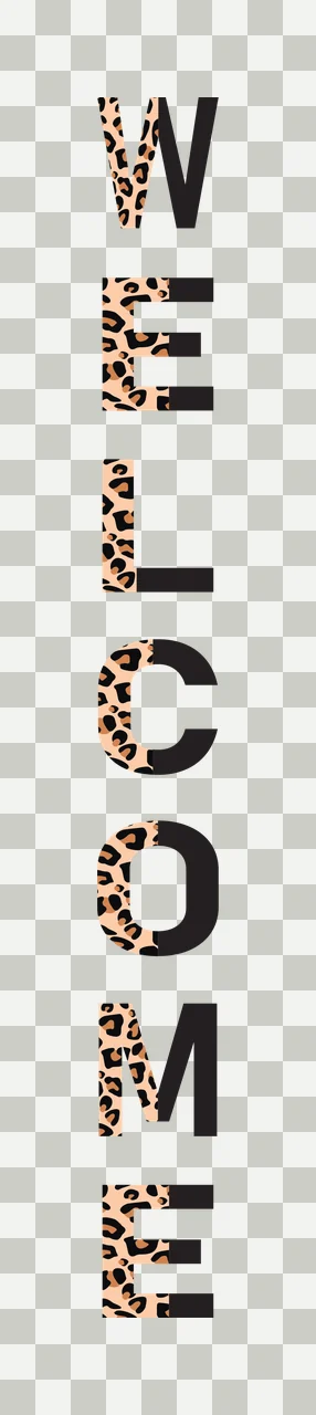 WELCOME Typography Design with black capital letters, leopard print pattern and vertical arrangement in tan and black spots transparency and detail preview thumbnail