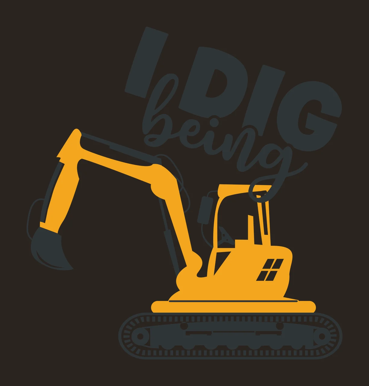 I Dig Being Excavator Silhouette Design digging black white contrast preview thumbnail