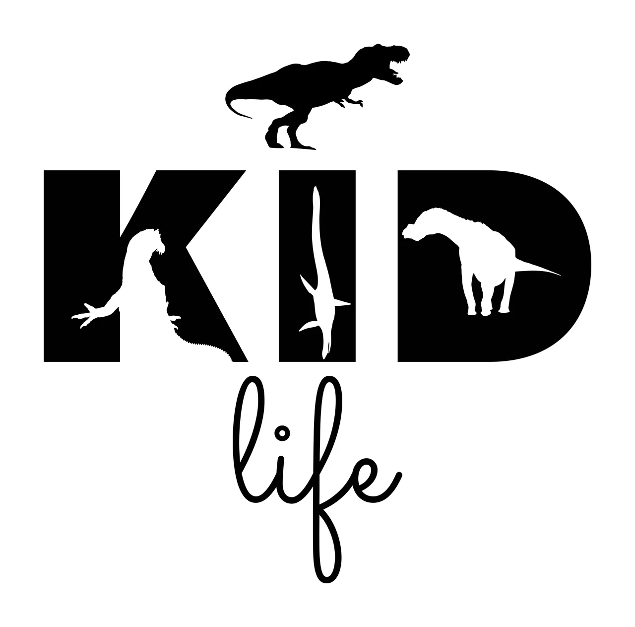KID life Typography Design with text and dinosaur silhouettes in black and white