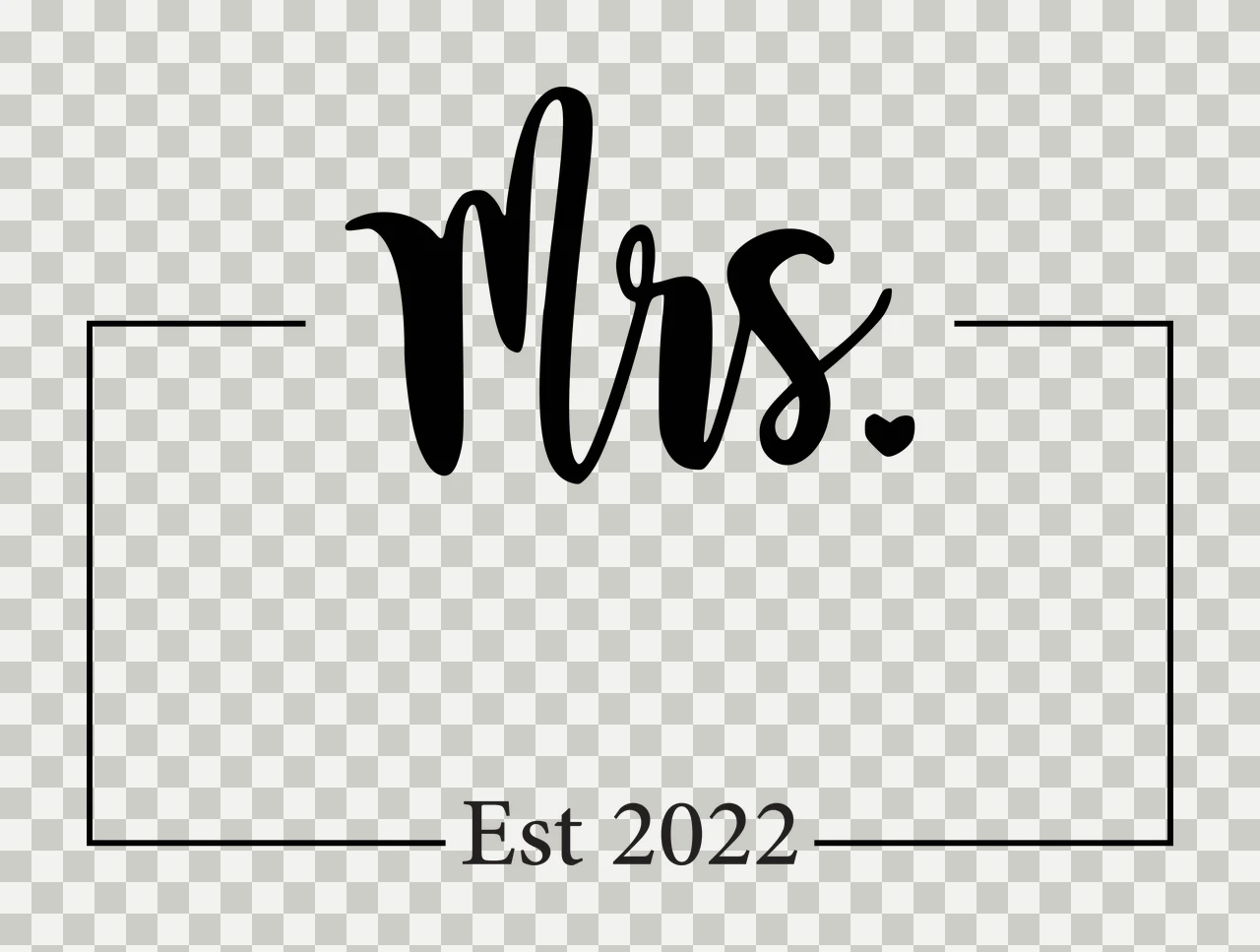 Mrs. Est 2022 Typography Design with black cursive 'Mrs ', small black heart, black 'Est 2022' text and thin black rectangular frame in white transparency and detail preview thumbnail