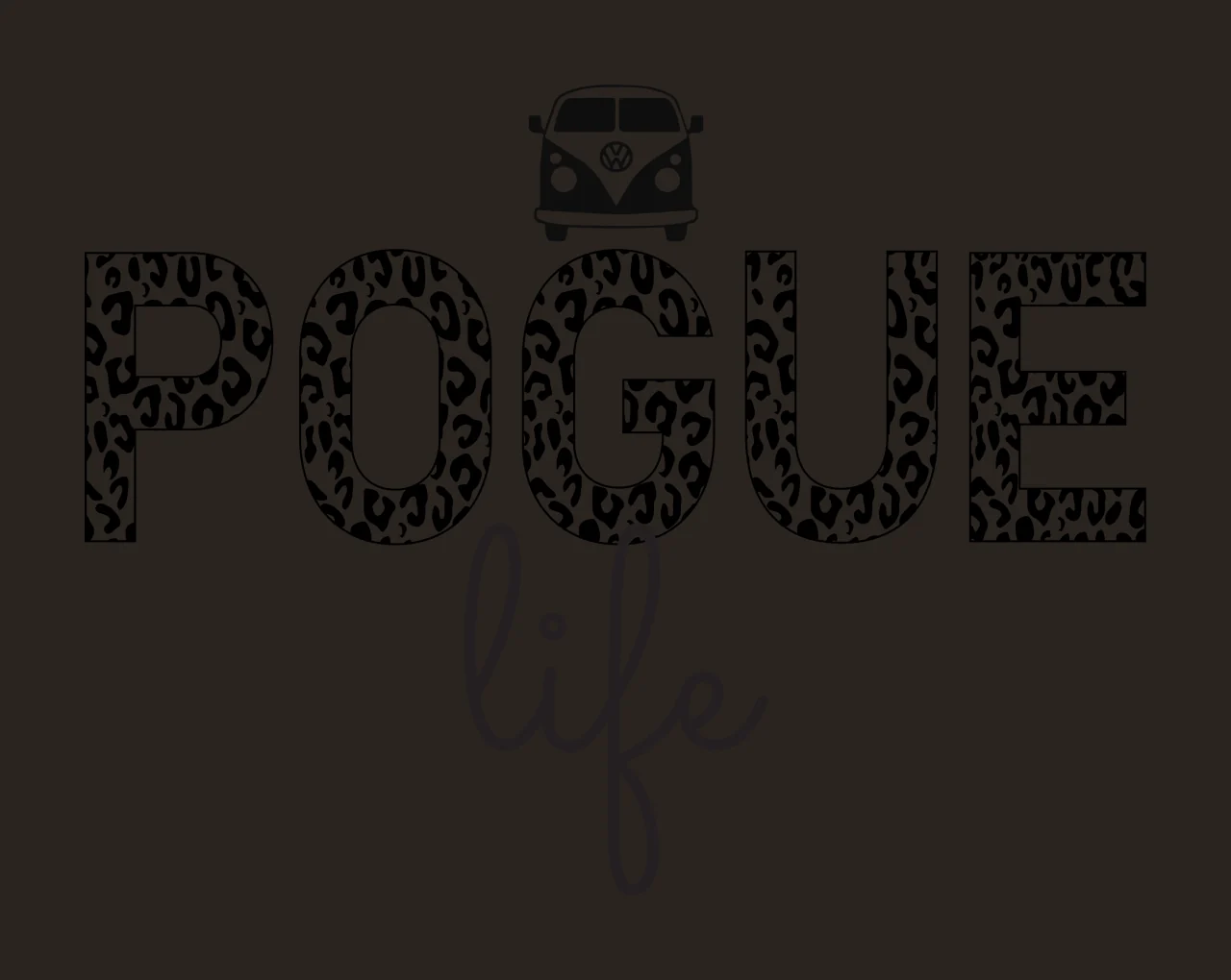 POGUE life Typography Design with leopard-print letters POGUE, black VW van icon and cursive 'life' in white contrast preview thumbnail