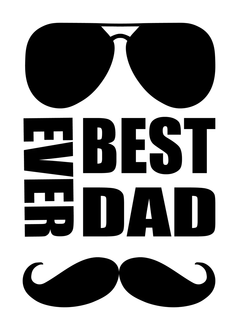 Best Dad Ever Text With Sunglasses And Mustache