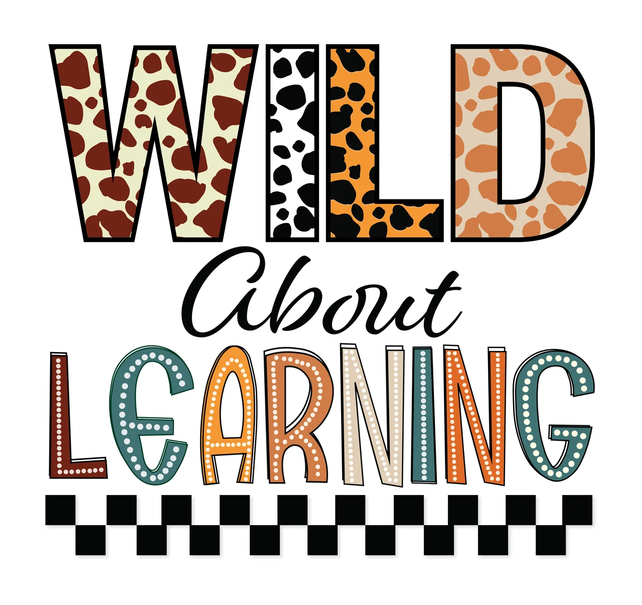Wild About Learning Typographic Design typography display animal print