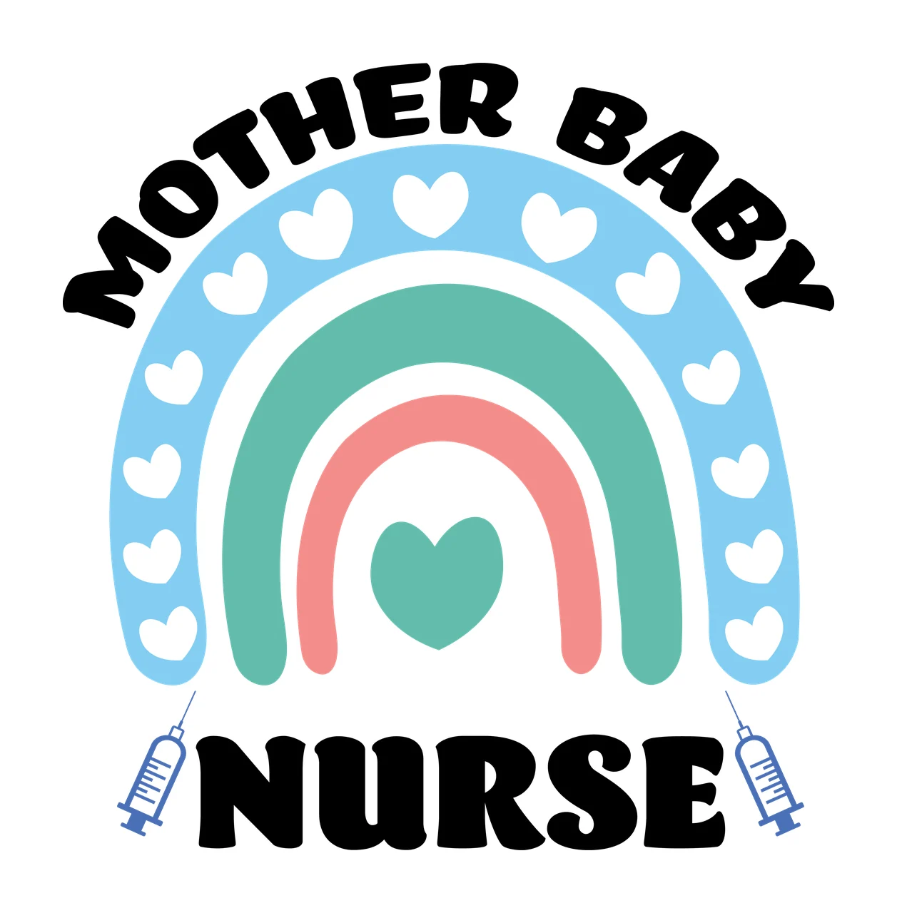 Mother Baby Nurse Black Rainbow With Heart syringes white 1